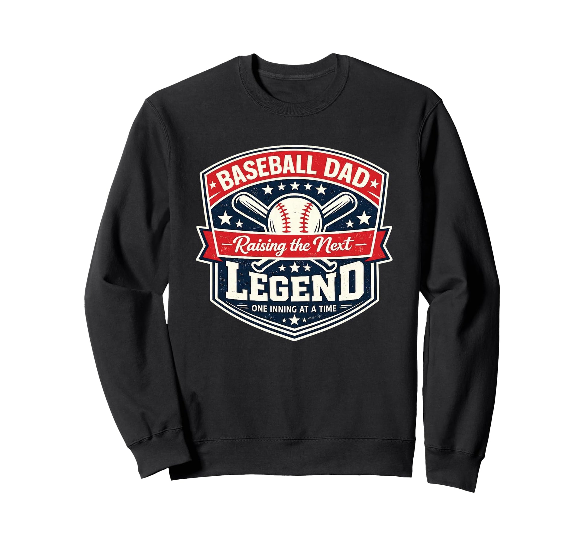 Baseball Dad Raising Legend One Sweatshirt - Fun Novelty Design for Adults - T-Shirt, Sweatshirt, Hoodie