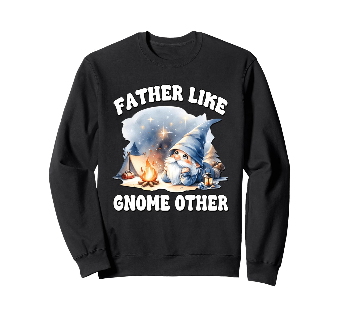 Funny Camping Dad Camper Fathers Sweatshirt - Streetwear Style for Adults - T-Shirt, Sweatshirt, Hoodie
