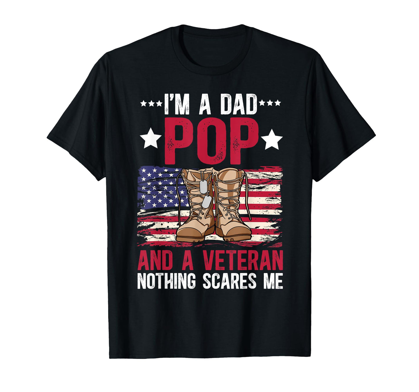 Im Dad Pop And Veteran Pop Grandpa T-Shirt - Unique Graphic Unisex - T-Shirt, Sweatshirt, Hoodie