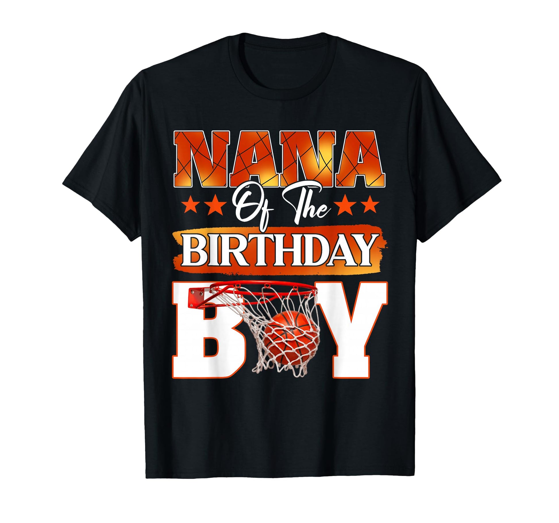 Basketball Nana Birthday Family Matching T-Shirt - Aesthetic Graphic Unisex - T-Shirt, Sweatshirt, Hoodie