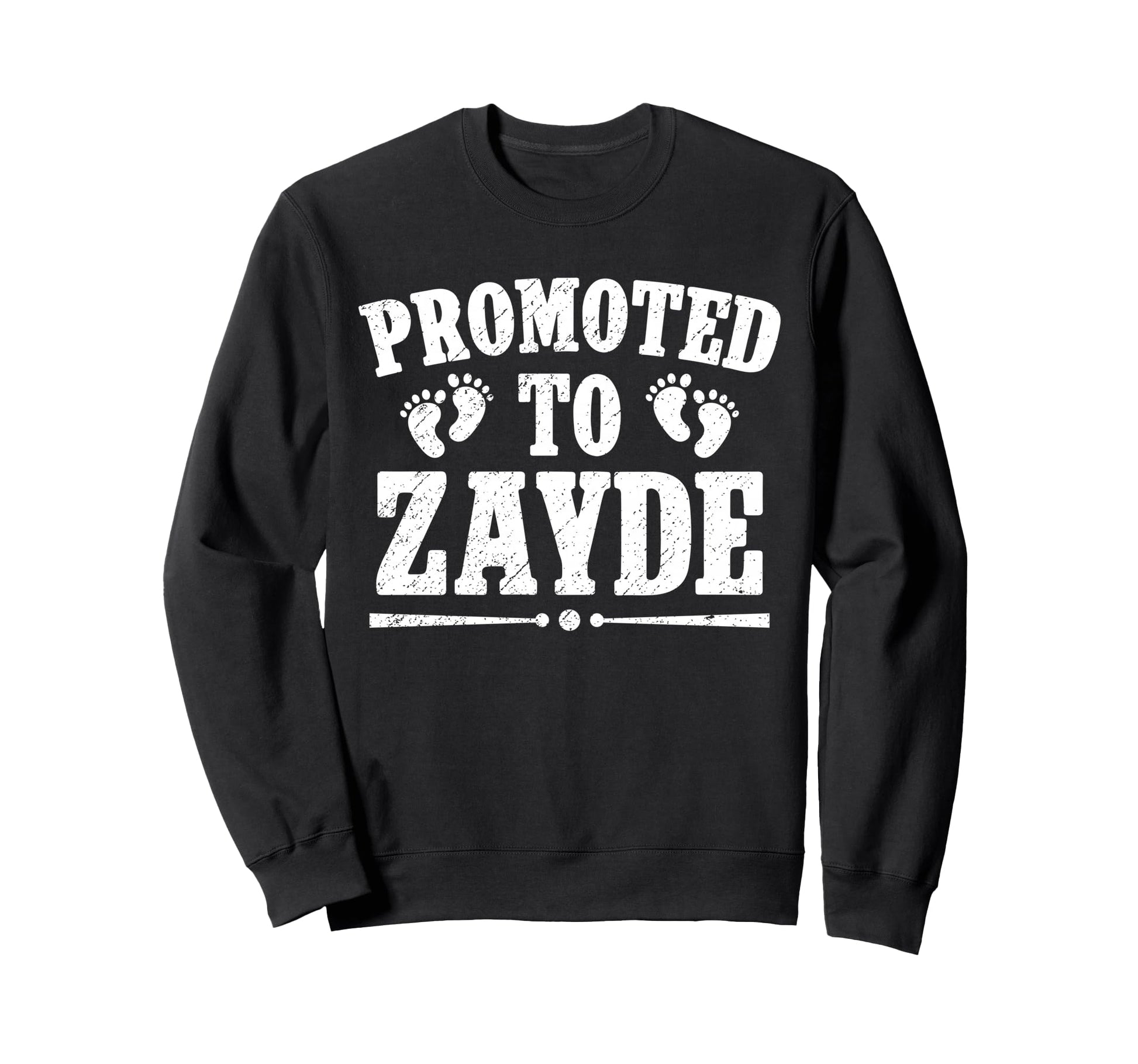 Promoted To Zayde Future Zayde Sweatshirt - Minimalist Print Unisex - T-Shirt, Sweatshirt, Hoodie