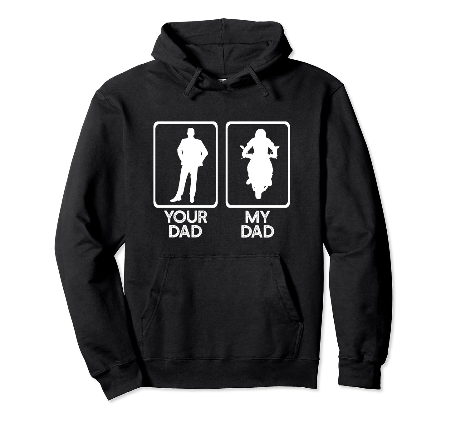 Your Dad Vs My Dad Motorcycle Biker Hoodie - Minimalist Print Men Women - T-Shirt, Sweatshirt, Hoodie