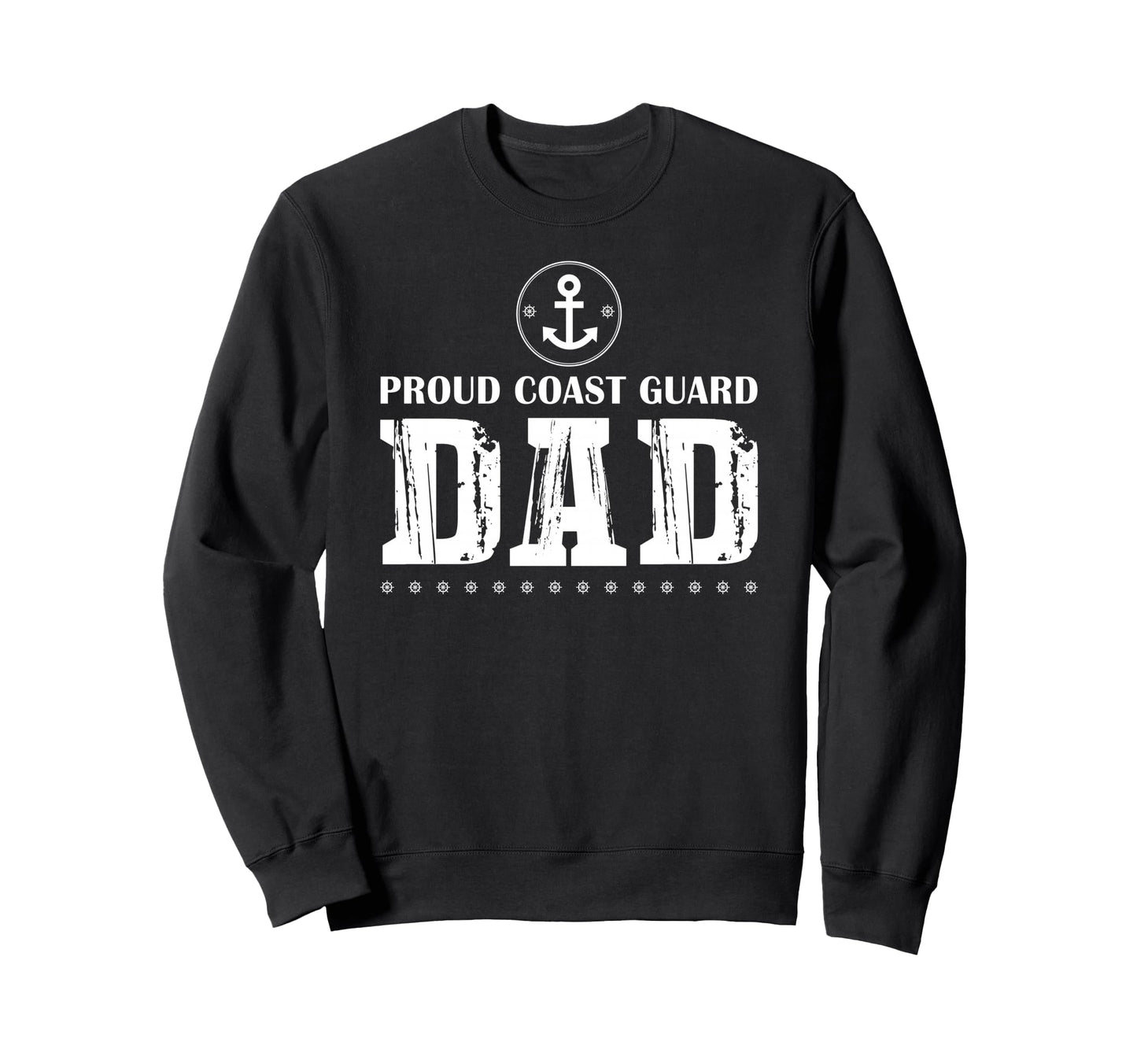 Proud Coast Guard Dad Patriotic Sweatshirt - Novelty Apparel Men Women - T-Shirt, Sweatshirt, Hoodie