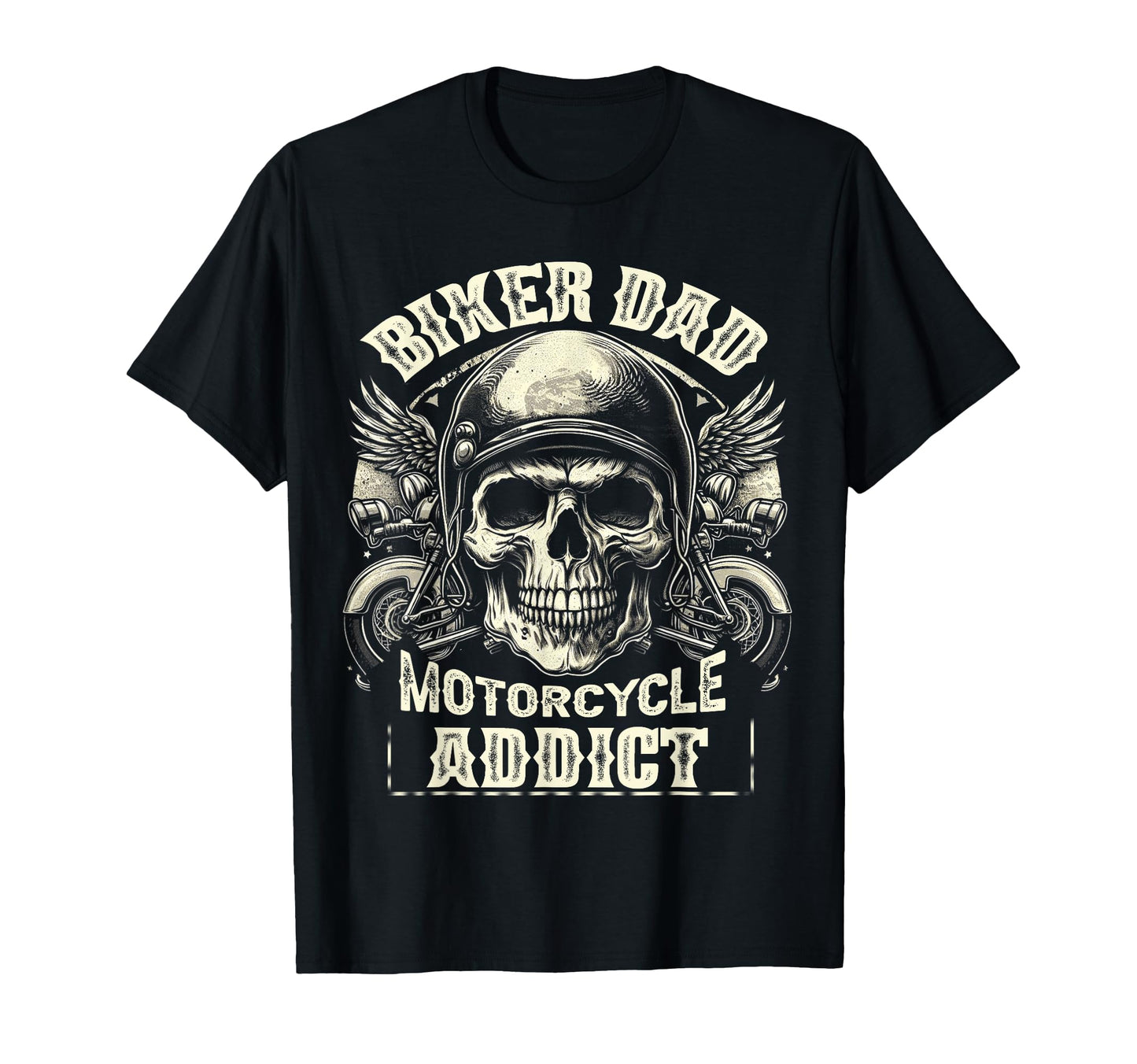 Biker Dad Motorcycle Addict Dad Lover T-Shirt - Unique Graphic Unisex - T-Shirt, Sweatshirt, Hoodie