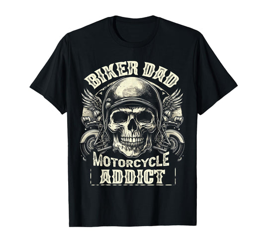 Biker Dad Motorcycle Addict Dad Lover T-Shirt - Unique Graphic Unisex - T-Shirt, Sweatshirt, Hoodie