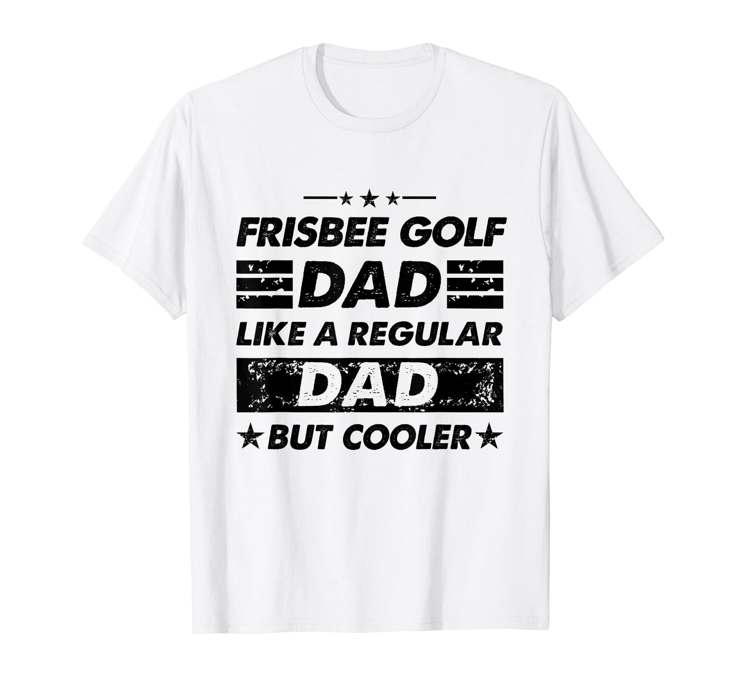 Funny Frisbee Golf Dad Like Regular Dad T-Shirt - Graphic Print for Adults - T-Shirt, Sweatshirt, Hoodie