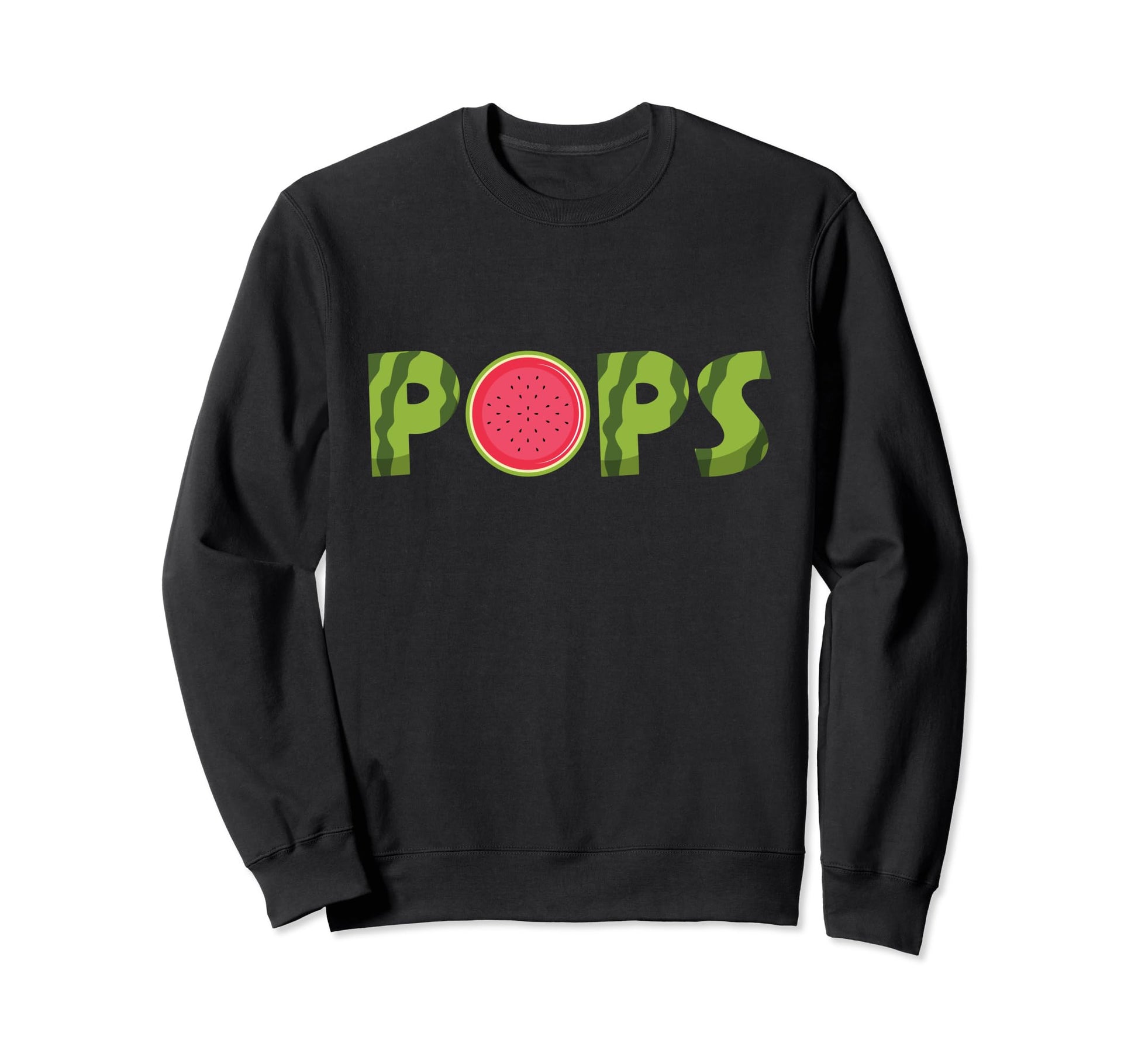 Pops Watermelon Funny Summer Fruit Sweatshirt - Novelty Apparel Men Women - T-Shirt, Sweatshirt, Hoodie