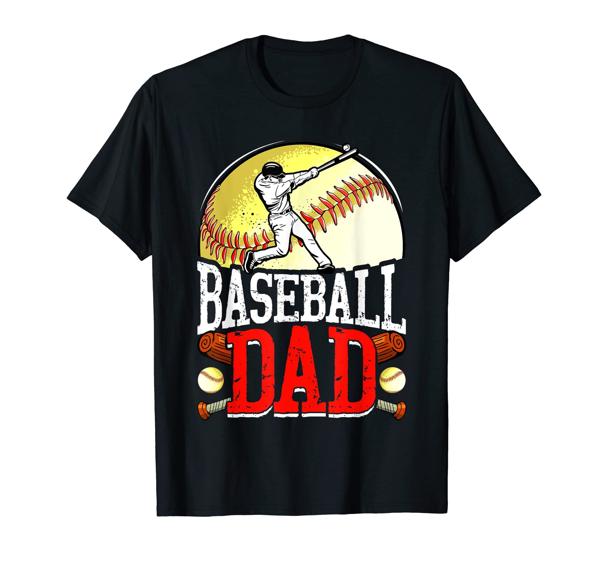 Baseball Dad Fathers Day Daddy Papa T-Shirt - Fun Novelty Design Unisex - T-Shirt, Sweatshirt, Hoodie