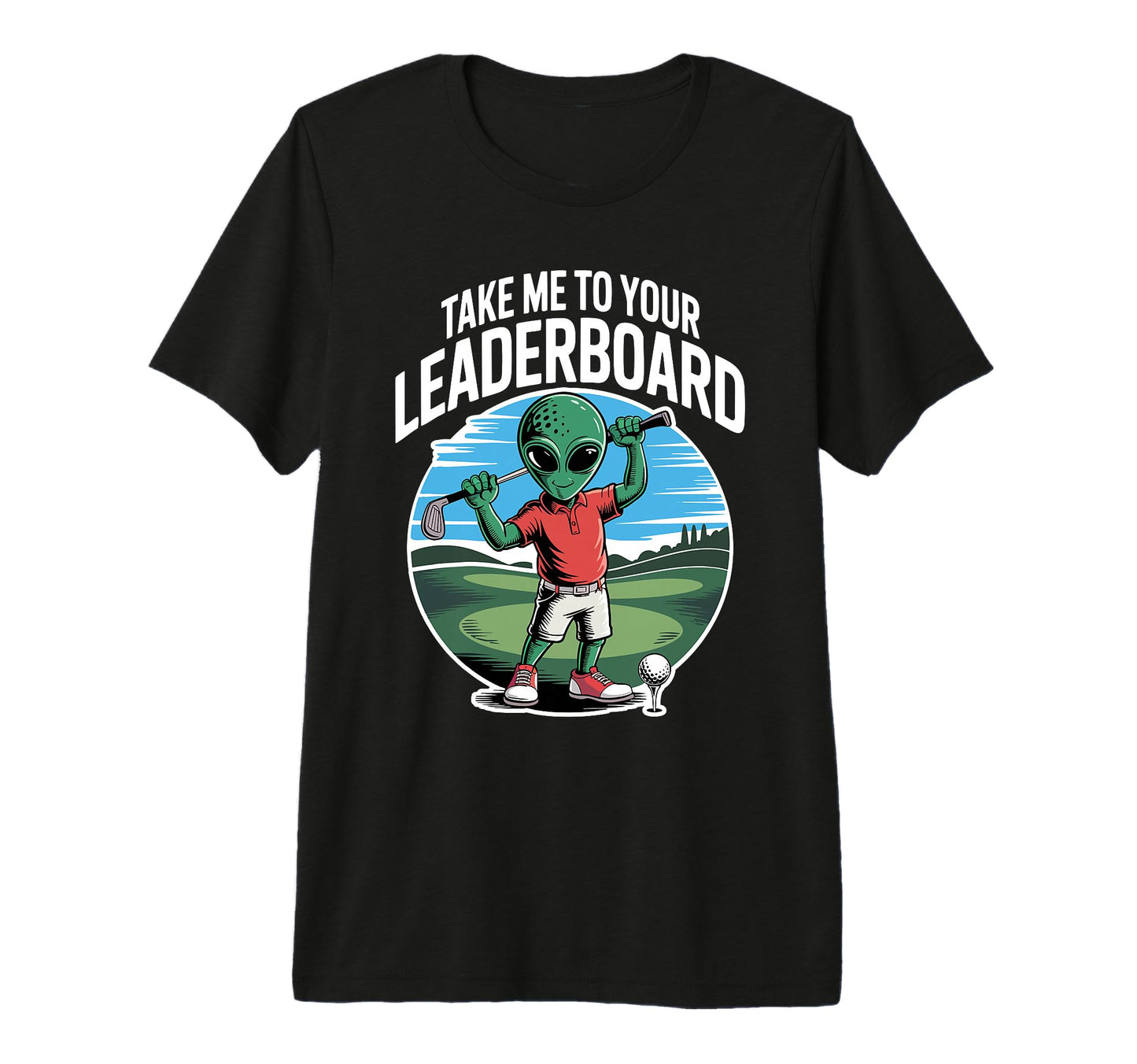 Mens Golf Take Me To Your T-Shirt - Streetwear Style for Adults - T-Shirt, Sweatshirt, Hoodie