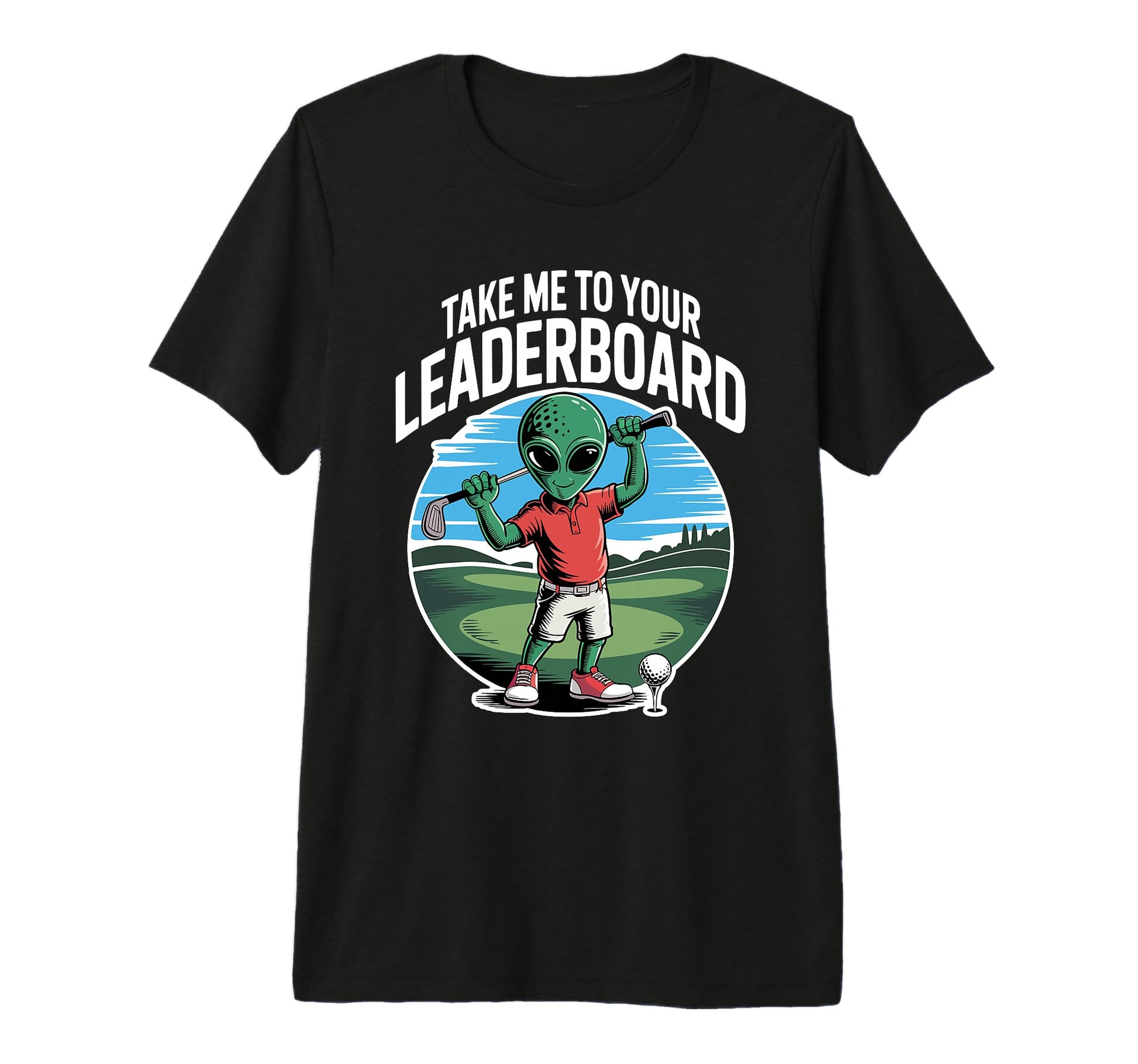 Mens Golf Take Me To Your T-Shirt - Streetwear Style for Adults - T-Shirt, Sweatshirt, Hoodie