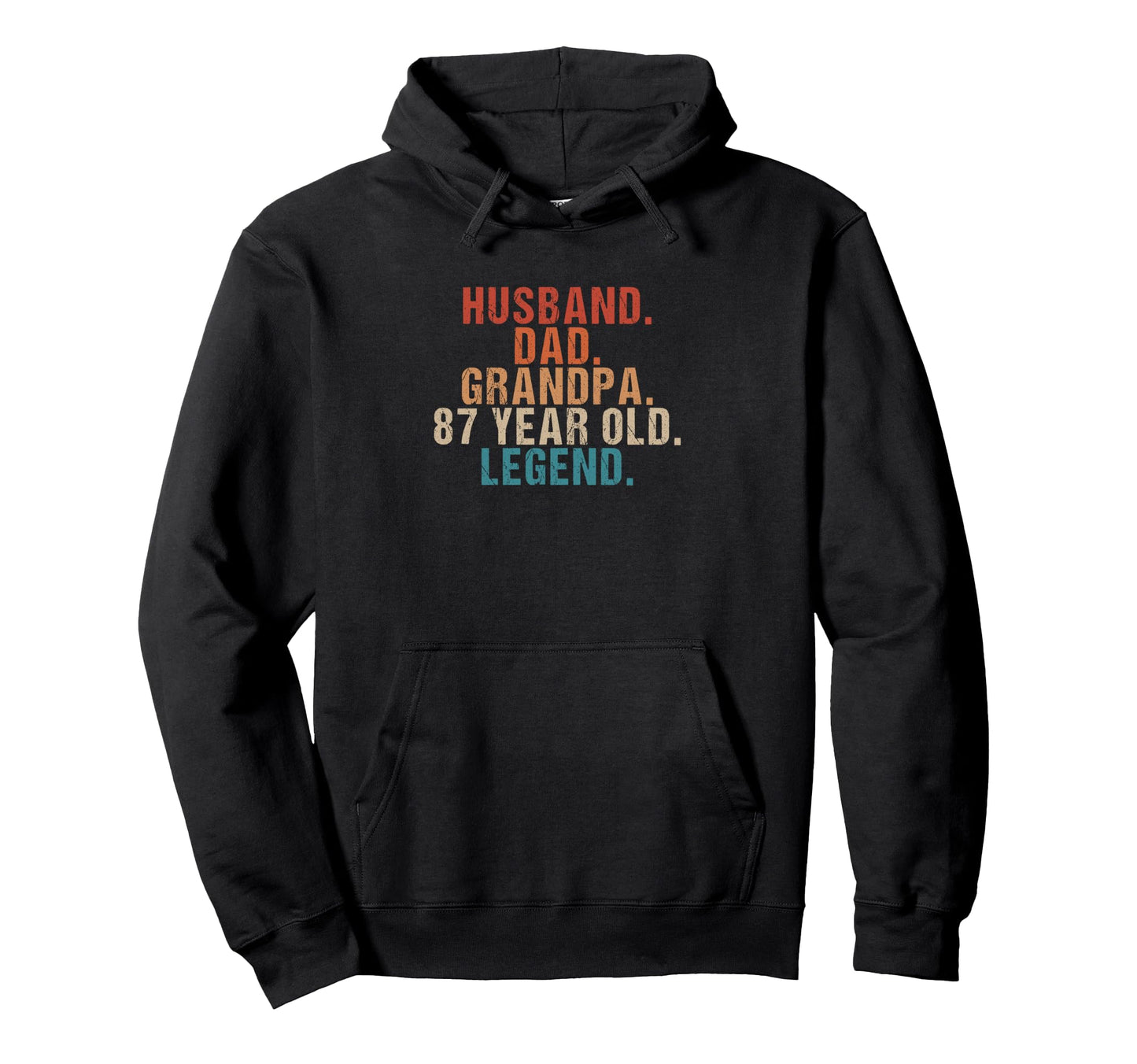 Husband Dad Grandpa 87 Year Old Legend Hoodie - Graphic Print Men Women - T-Shirt, Sweatshirt, Hoodie