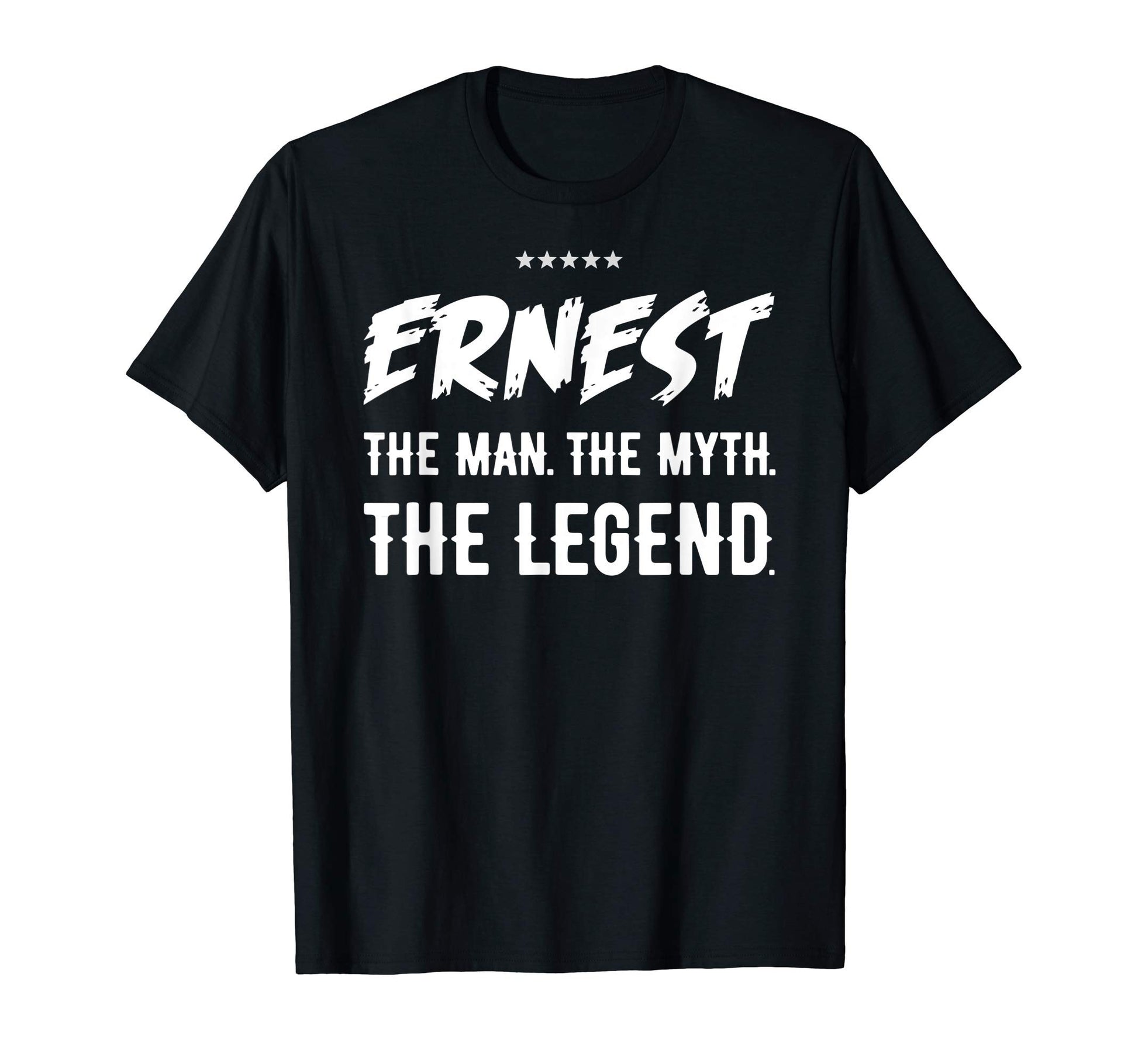 First Name Ernest Birthday Gifts Sweatshirt - Fun Novelty Design Unisex - T-Shirt, Sweatshirt, Hoodie