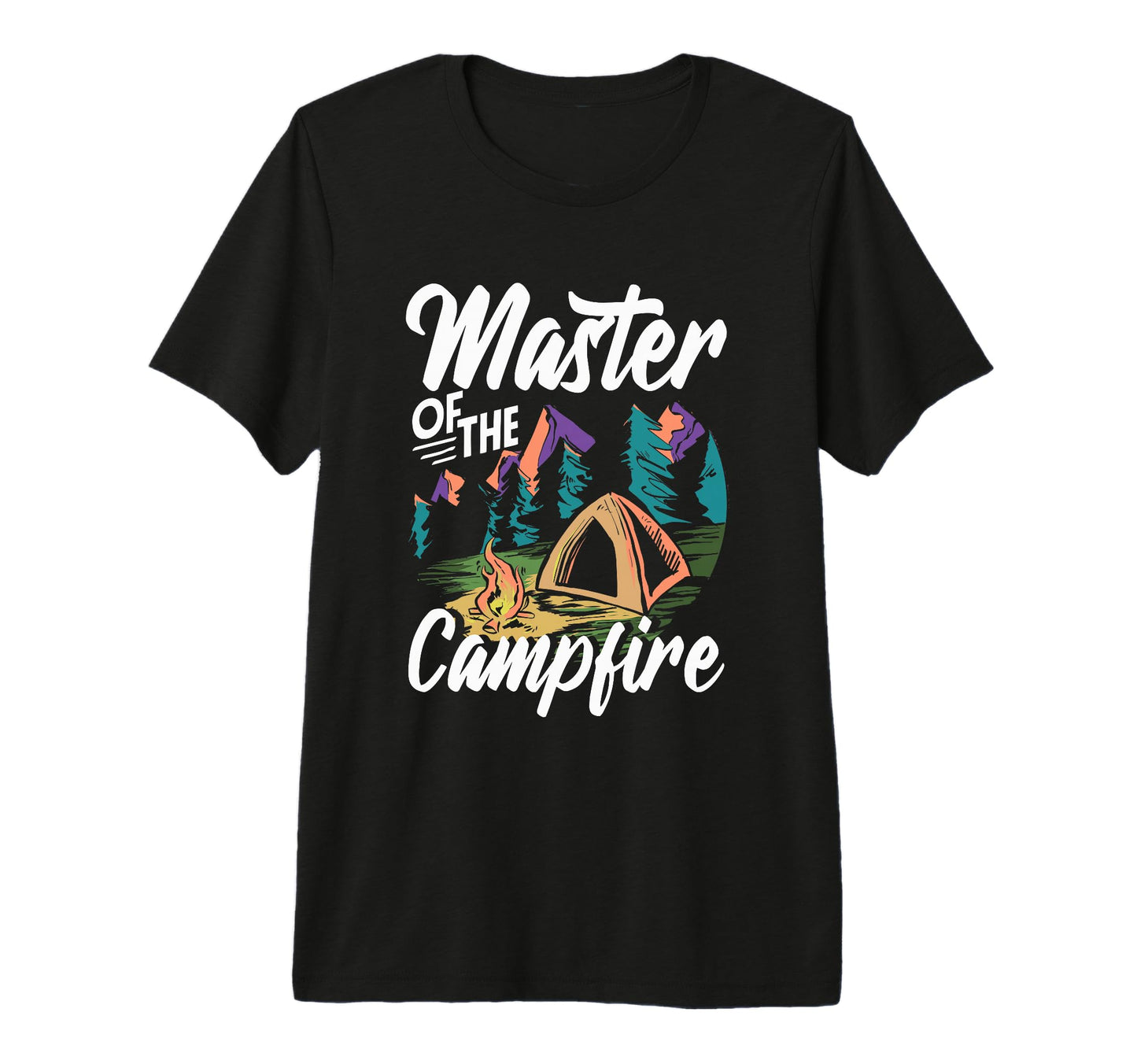 Master Campfire Dad Camping T-Shirt - Casual Everyday Wear Men Women - T-Shirt, Sweatshirt, Hoodie