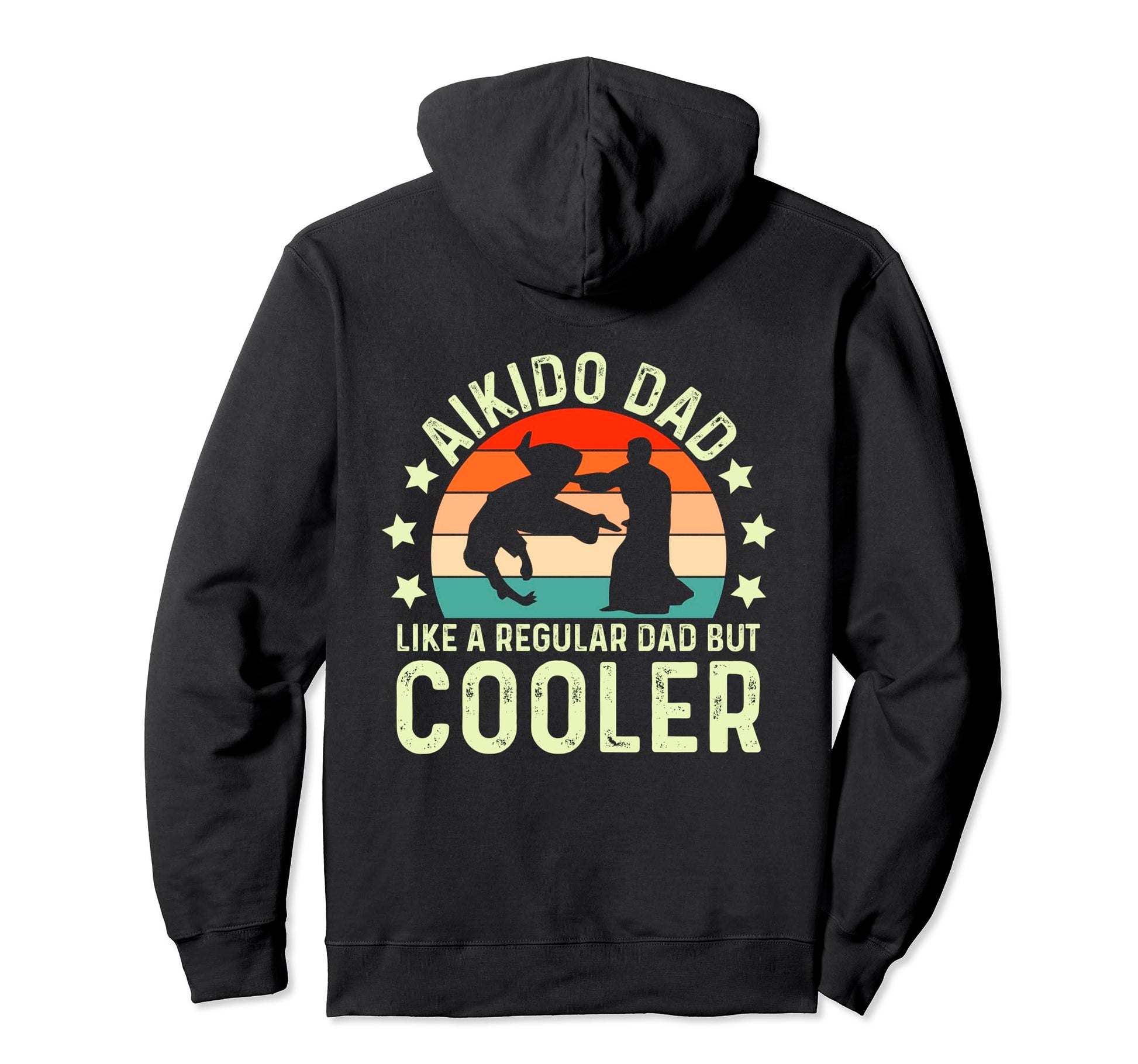 Aikido Dad Like Regular Dad But Cooler Hoodie - Custom Art Print Unisex - T-Shirt, Sweatshirt, Hoodie
