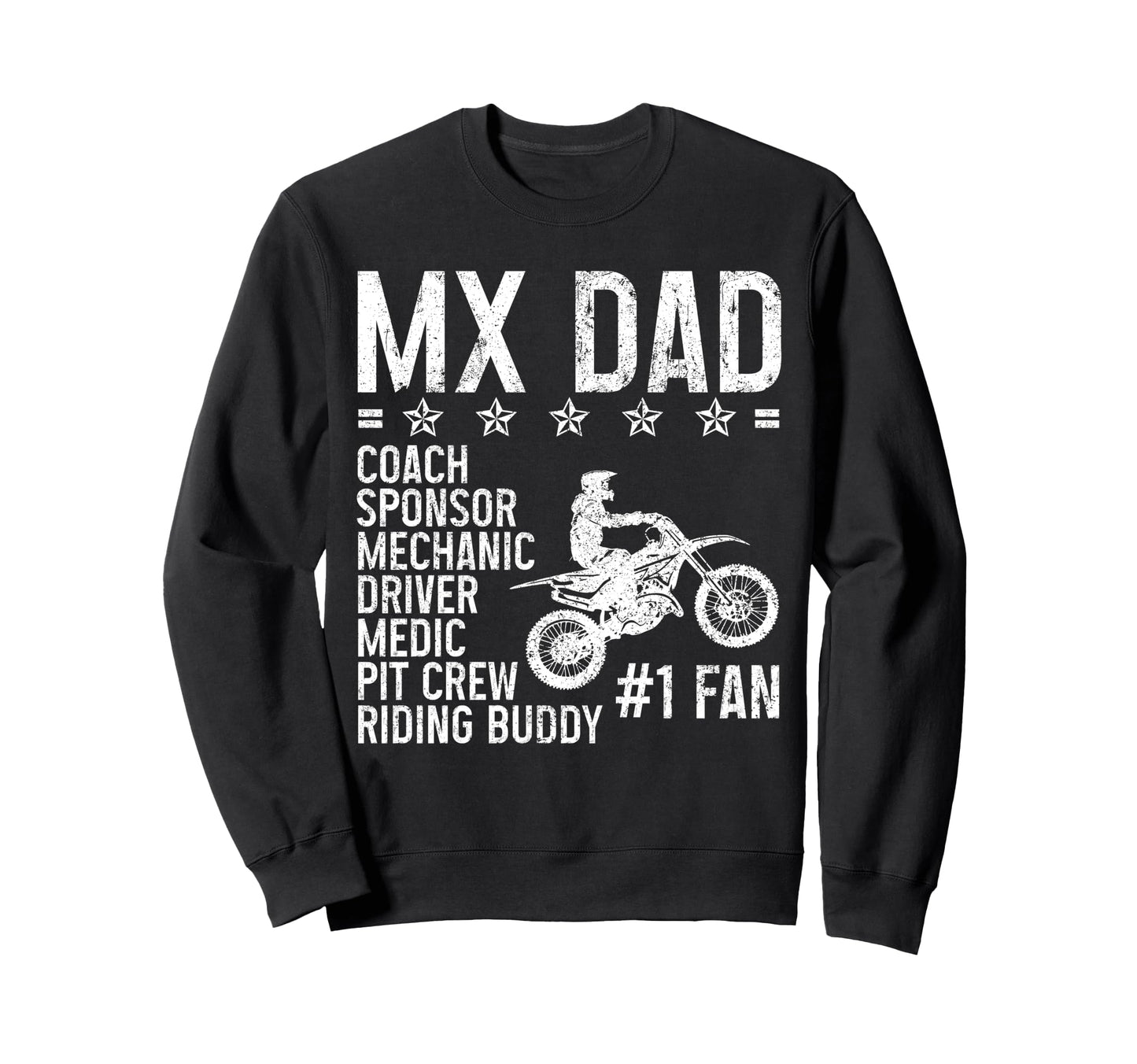 Motocross Dad Dirt Bike Mx Enduro Sweatshirt - Novelty Apparel Unisex - T-Shirt, Sweatshirt, Hoodie