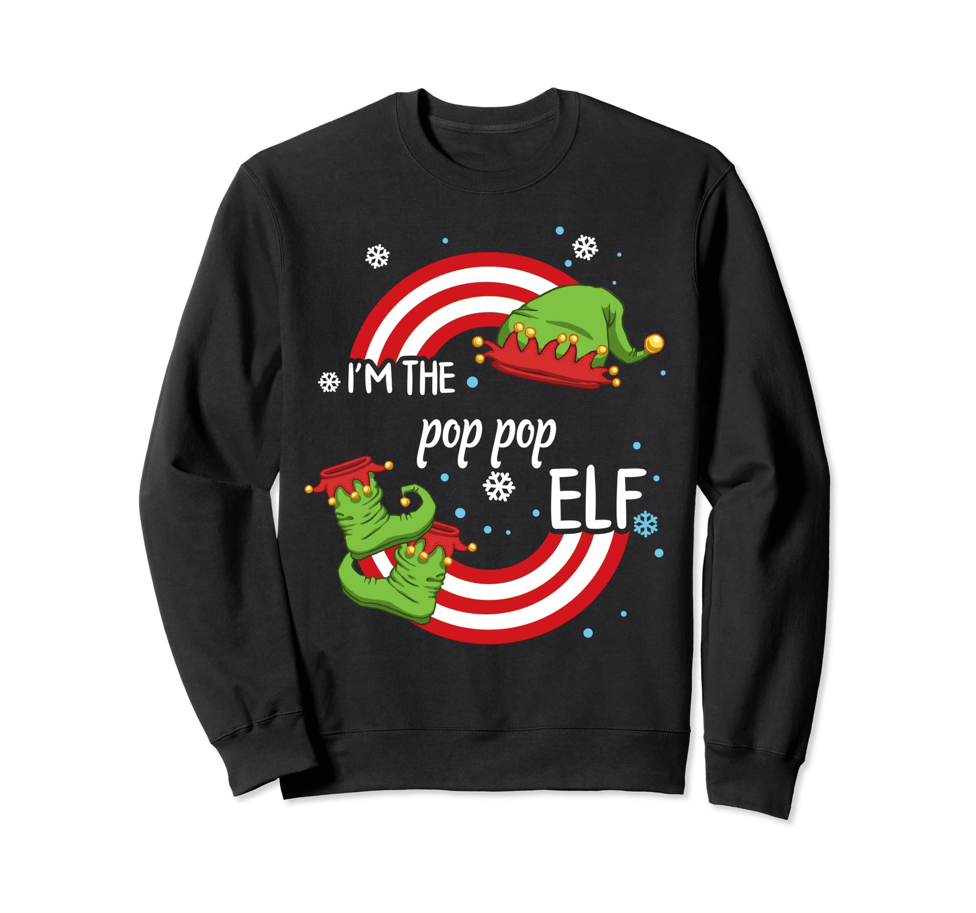 Im Pop Pop Elf Santa Matching Sweatshirt - Custom Art Print Men Women - T-Shirt, Sweatshirt, Hoodie