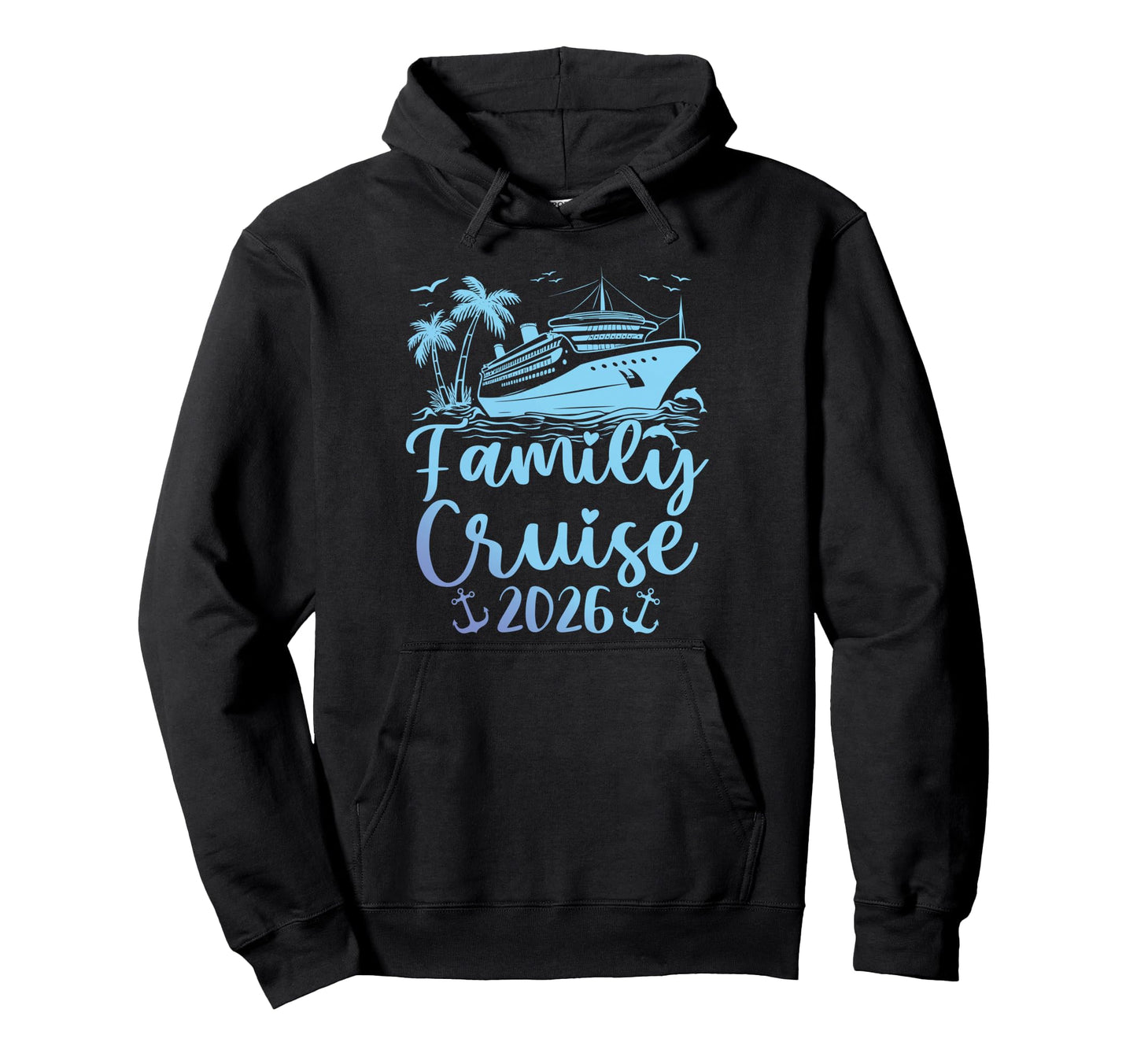 Family Cruise Ship Vacation Trip 2026 Hoodie - Custom Art Print Men Women - T-Shirt, Sweatshirt, Hoodie