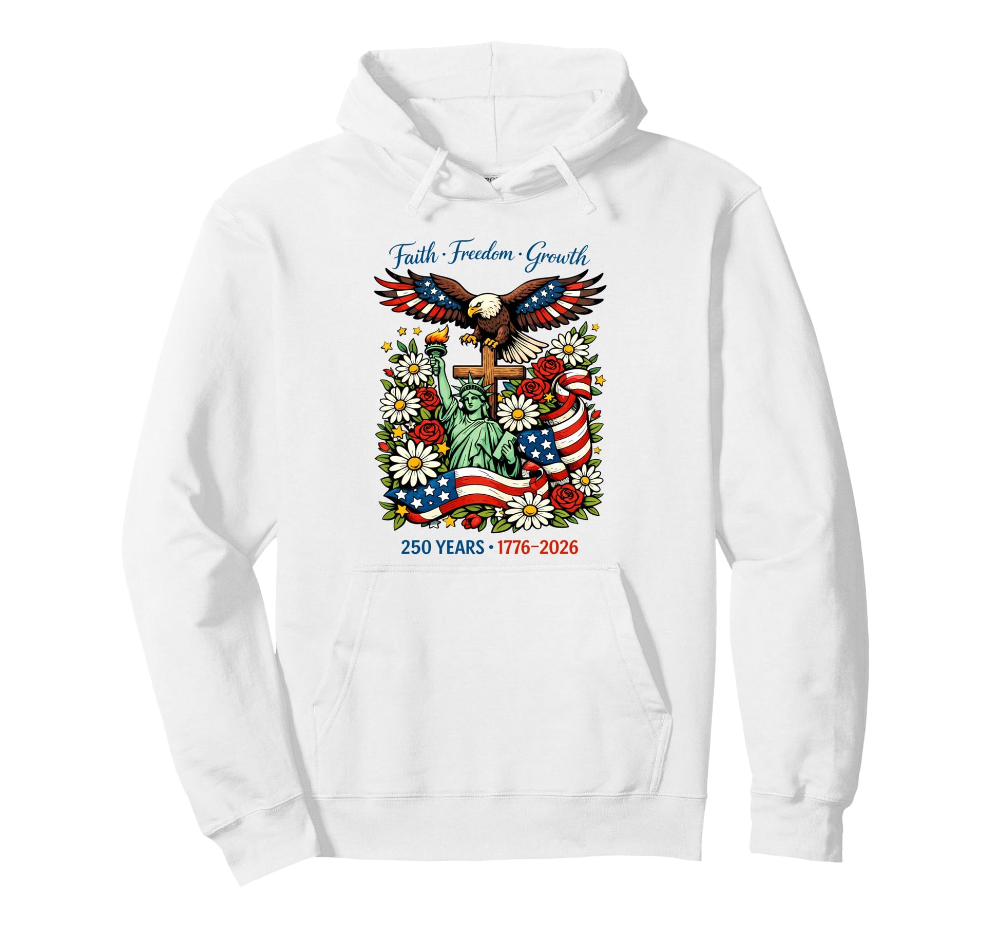 Faith Freedom Growth Patriotic Hoodie - Trendy Graphic for Adults - T-Shirt, Sweatshirt, Hoodie
