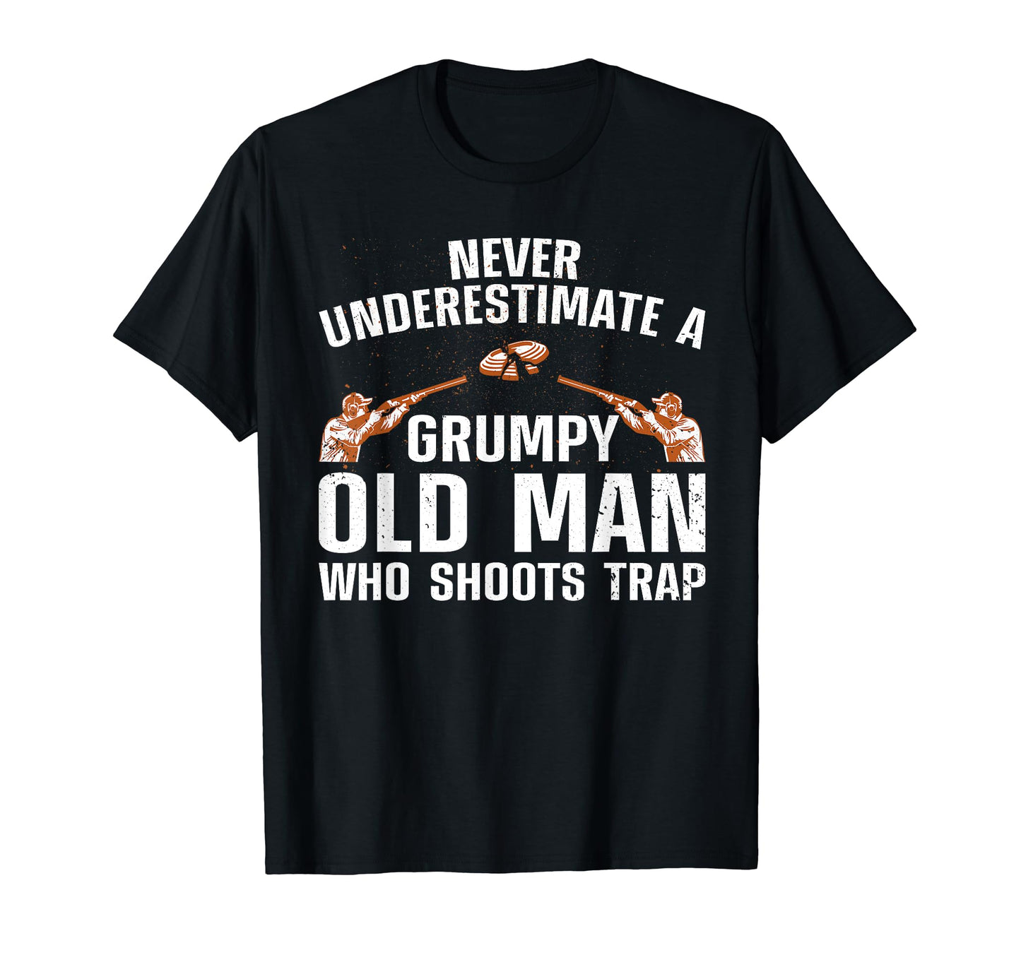 Trap Shooting Dad Grandpa Skeet Target T-Shirt - Unique Graphic Unisex - T-Shirt, Sweatshirt, Hoodie