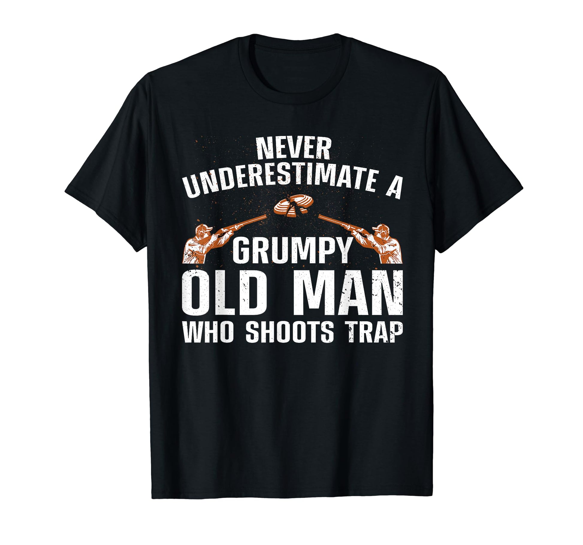Trap Shooting Dad Grandpa Skeet Target T-Shirt - Unique Graphic Unisex - T-Shirt, Sweatshirt, Hoodie