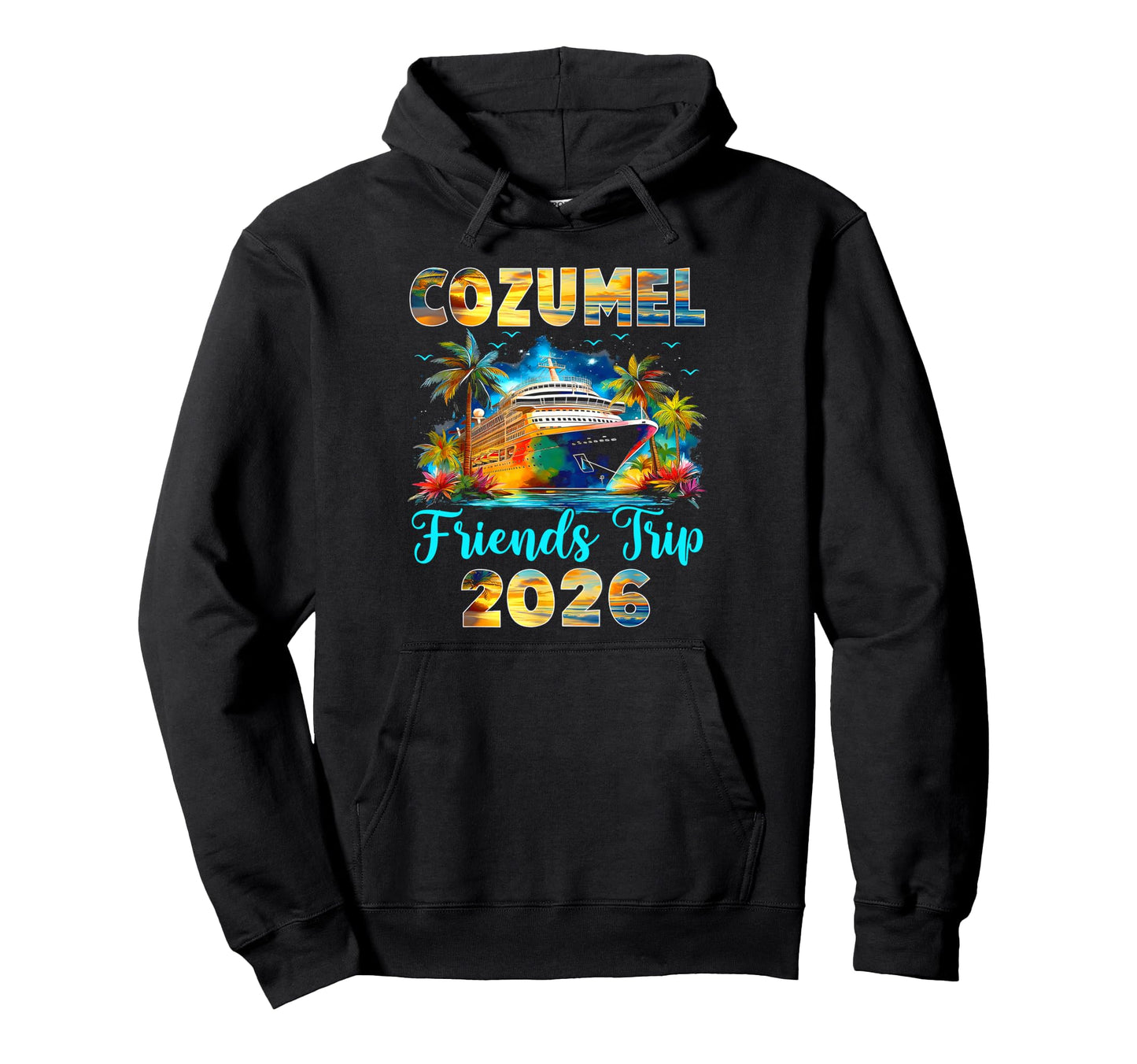 Cozumel Friends Trip 2026 Vacation Hoodie - Unique Graphic for Adults - T-Shirt, Sweatshirt, Hoodie