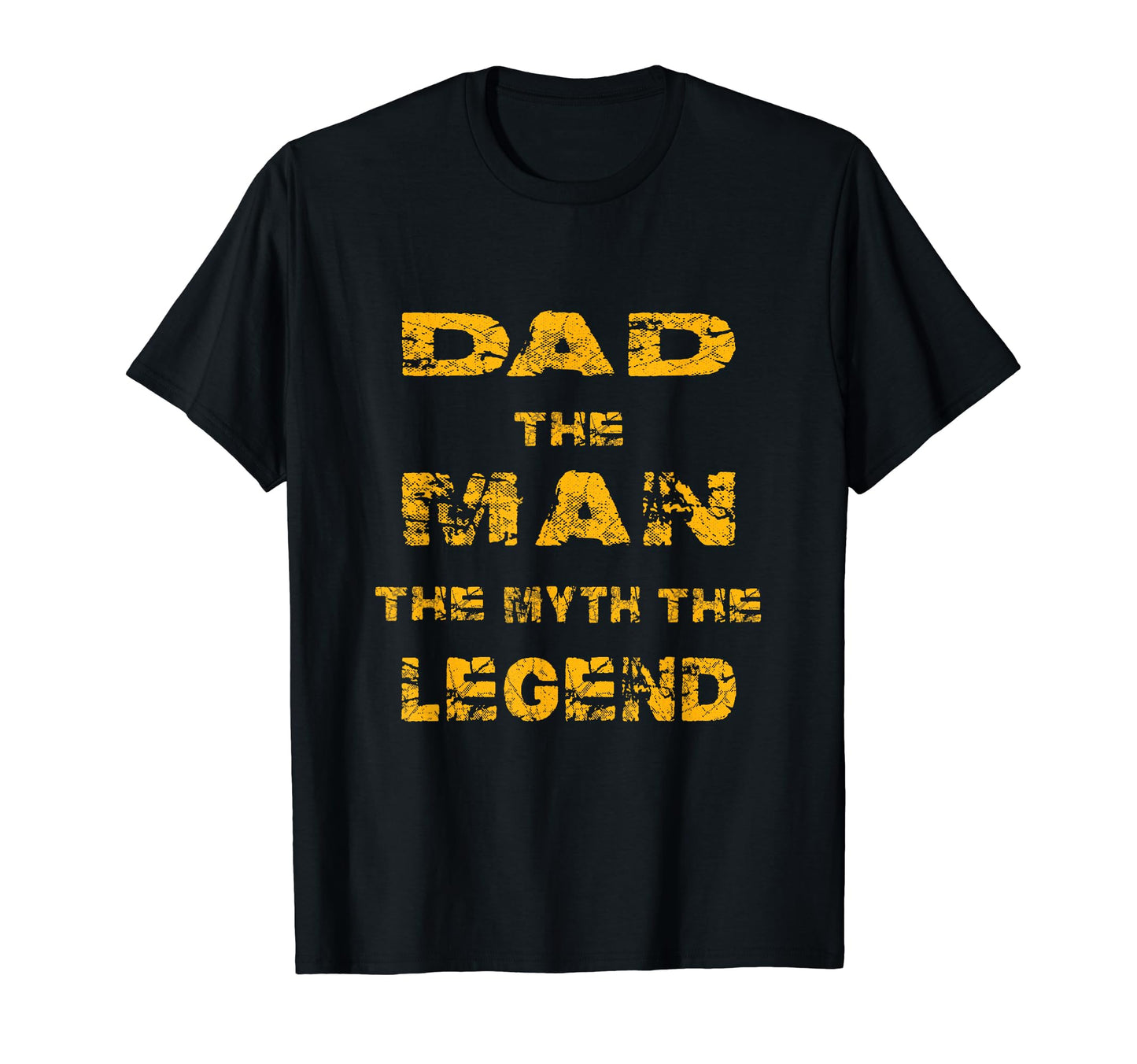 Dad Myth Legend Funny Fathers Day T-Shirt - Fun Novelty Design for Adults - T-Shirt, Sweatshirt, Hoodie