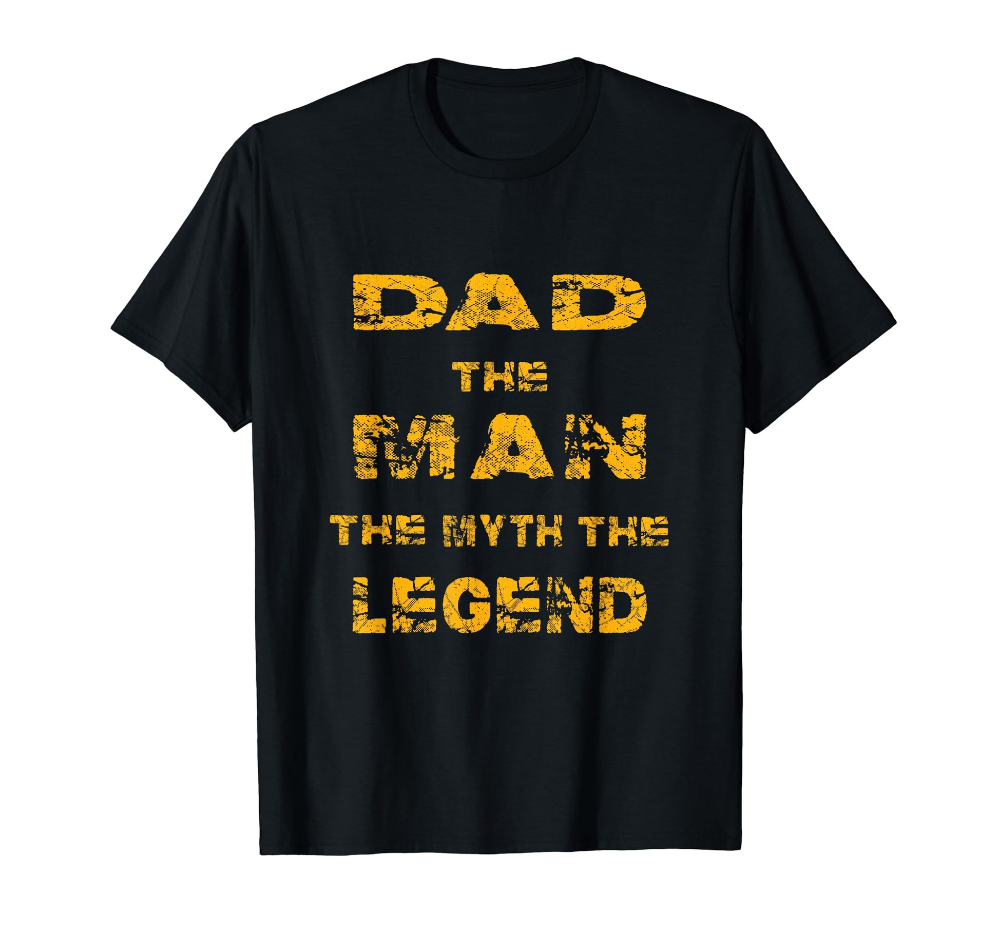 Dad Myth Legend Funny Fathers Day T-Shirt - Fun Novelty Design for Adults - T-Shirt, Sweatshirt, Hoodie