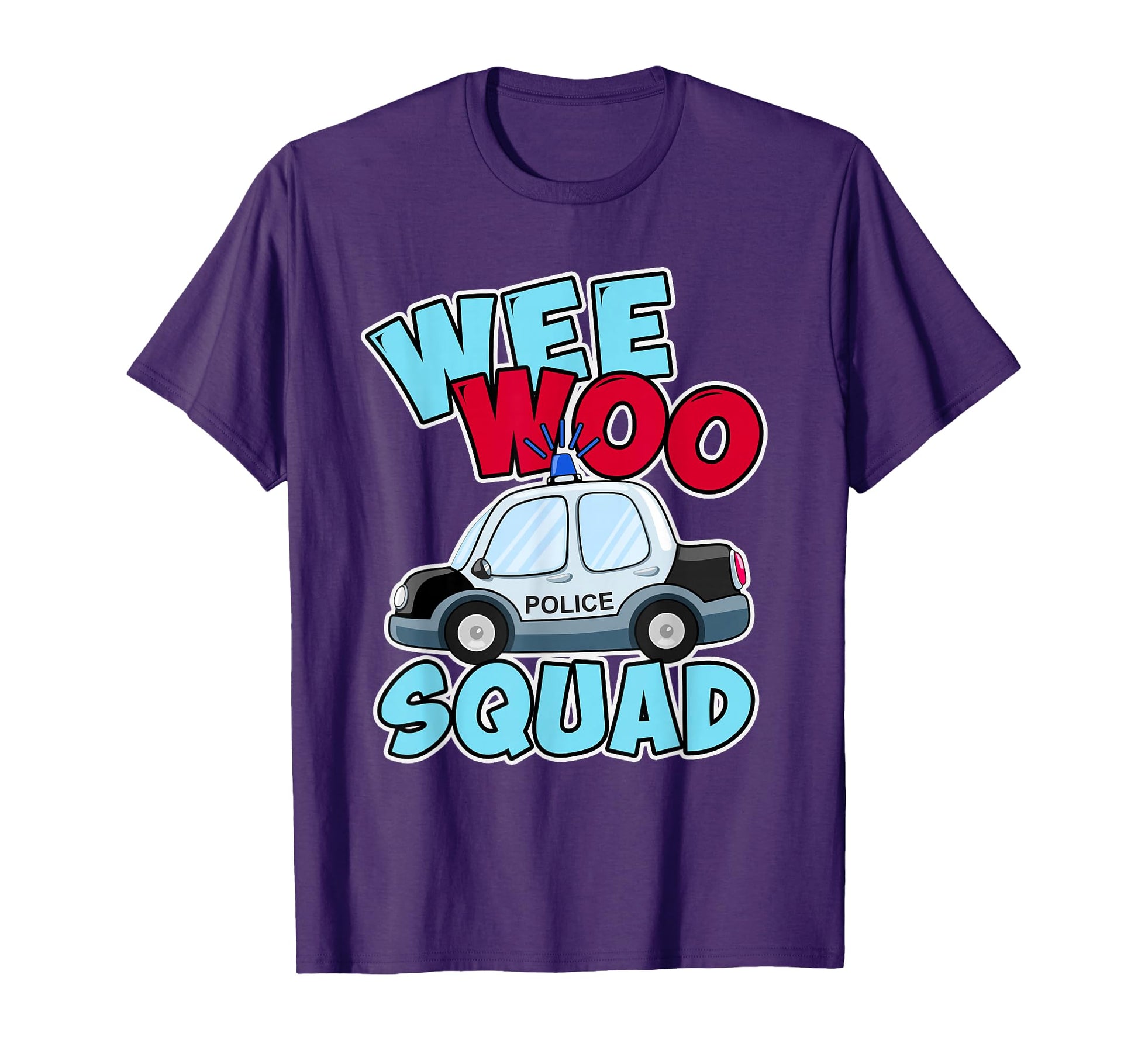 Wee Woo Squad Police Car Policeman T-Shirt - Streetwear Style for Adults - T-Shirt, Sweatshirt, Hoodie