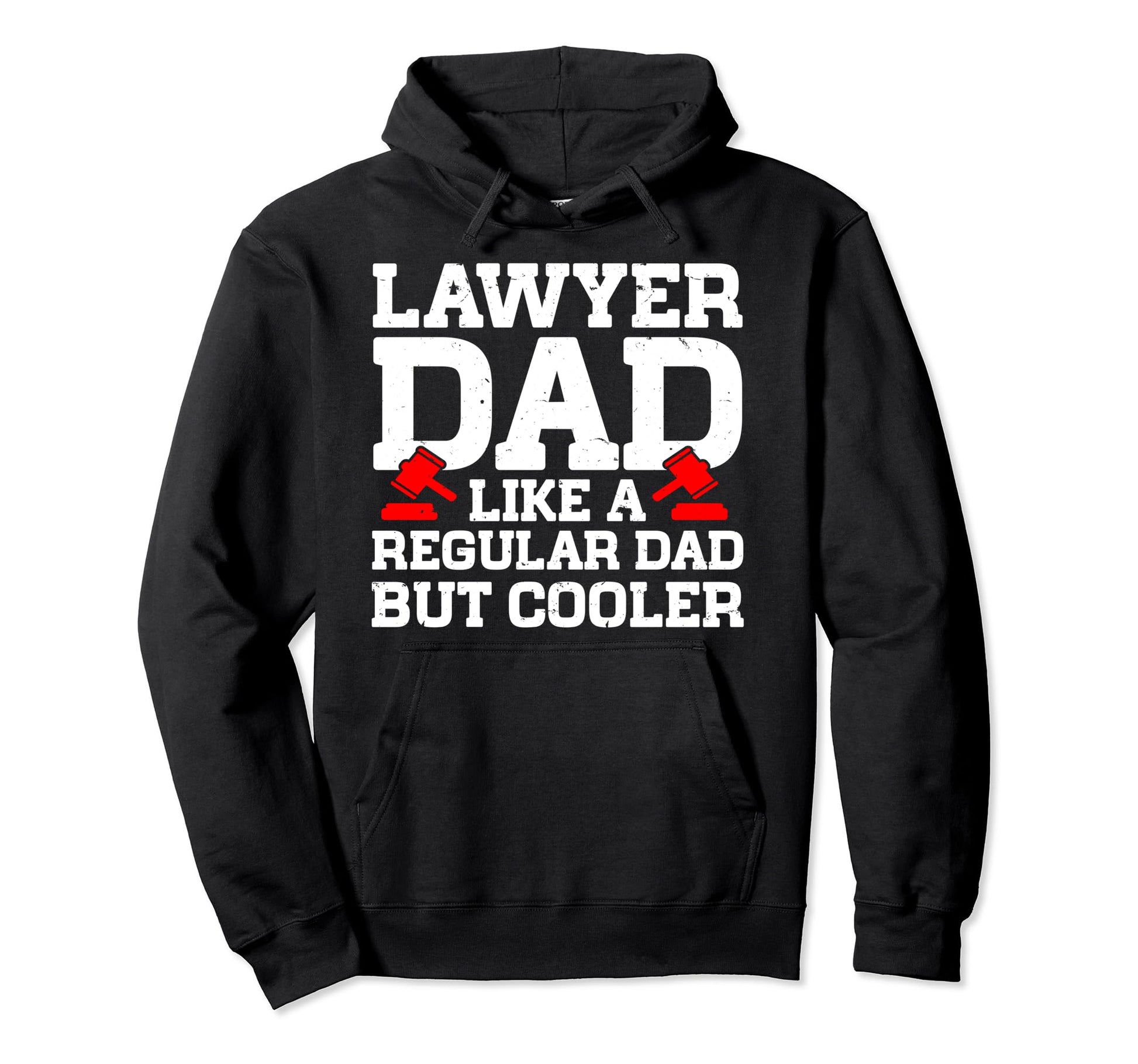 Lawyer Dad Like Regular Dad But Hoodie - Minimalist Print for Adults - T-Shirt, Sweatshirt, Hoodie