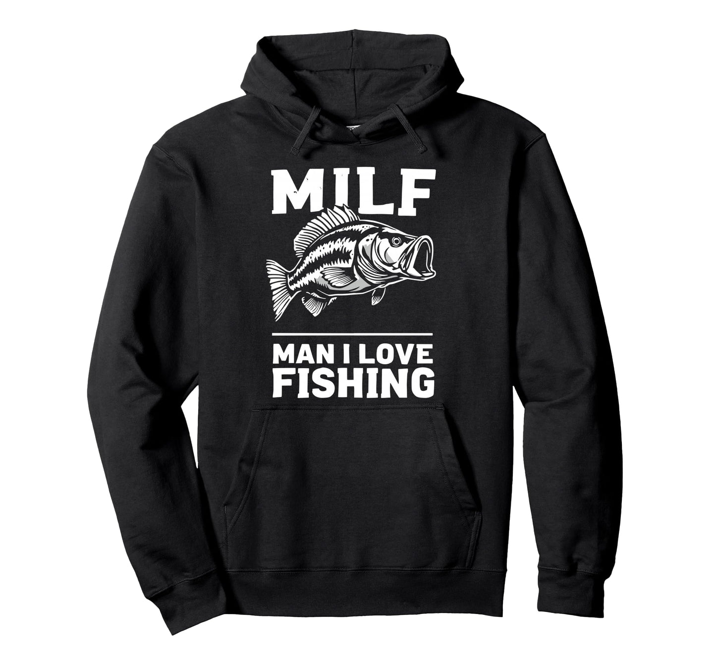 Milf I Love Fishing Fisherman Angler Hoodie - Trendy Graphic Men Women - T-Shirt, Sweatshirt, Hoodie