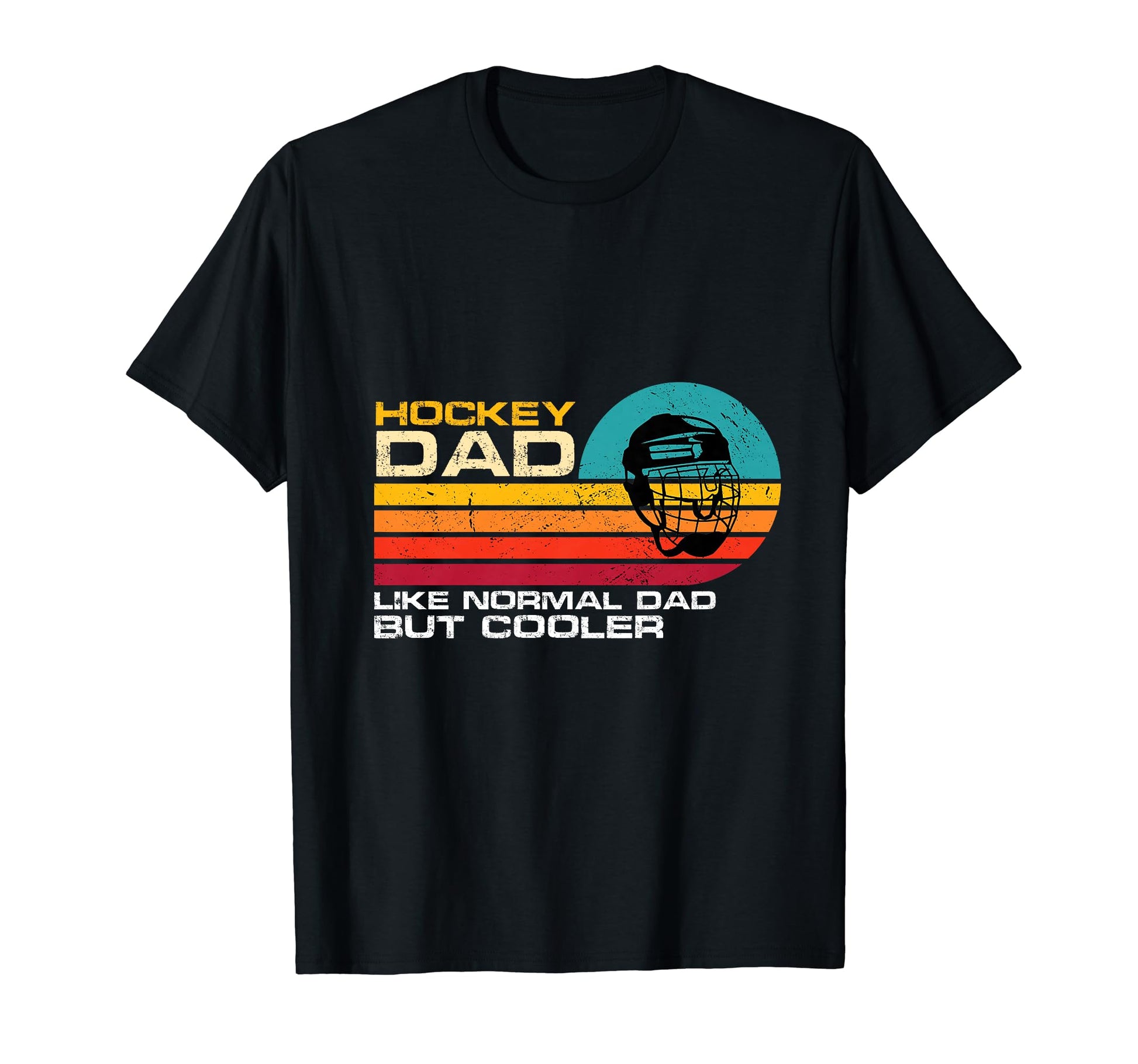 Hockey Dad Like Normal Dad But Cooler T-Shirt - Unique Graphic Unisex - T-Shirt, Sweatshirt, Hoodie