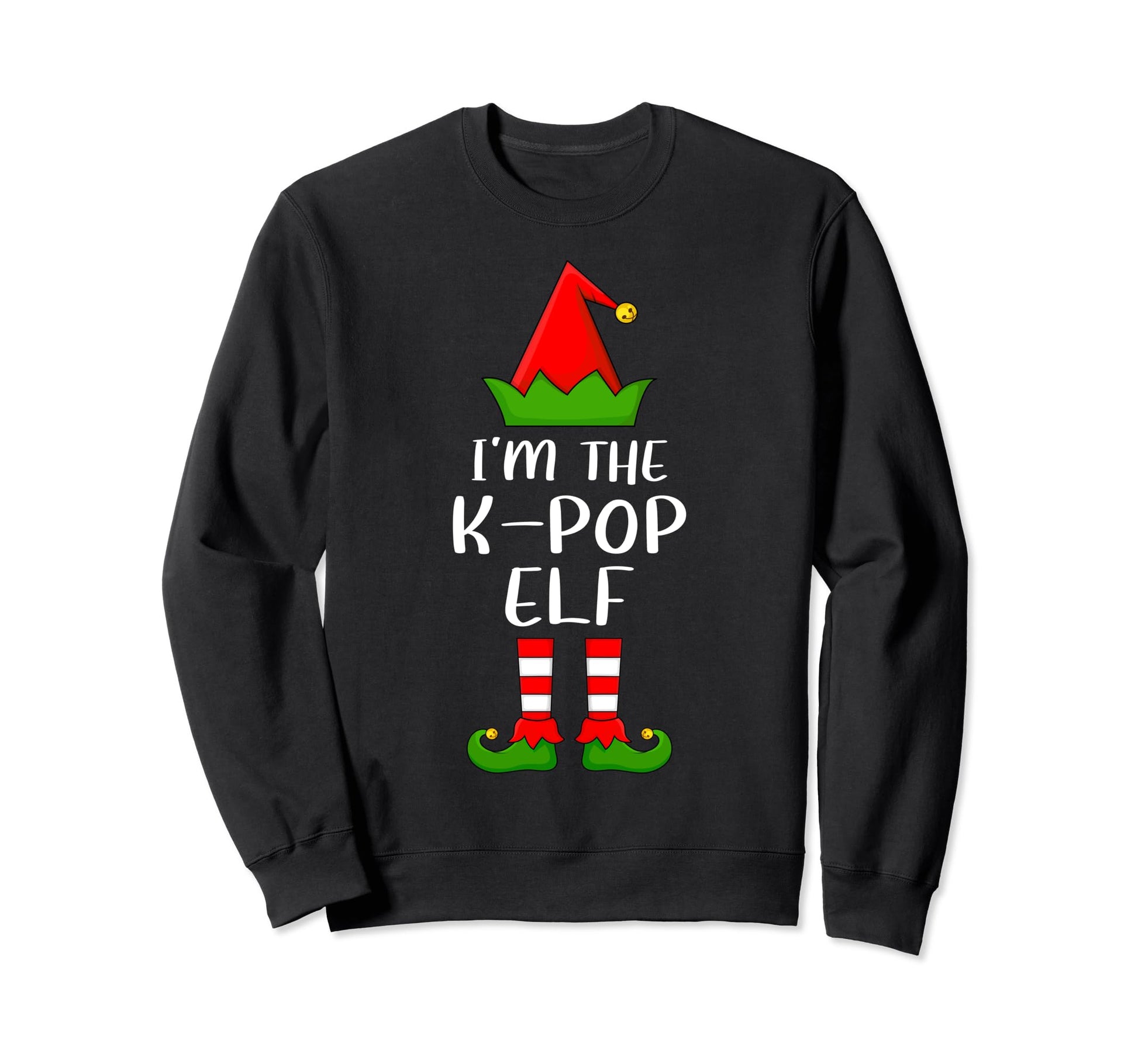 Matching Family Group Im K Pop Sweatshirt - Fun Novelty Design for Adults - T-Shirt, Sweatshirt, Hoodie