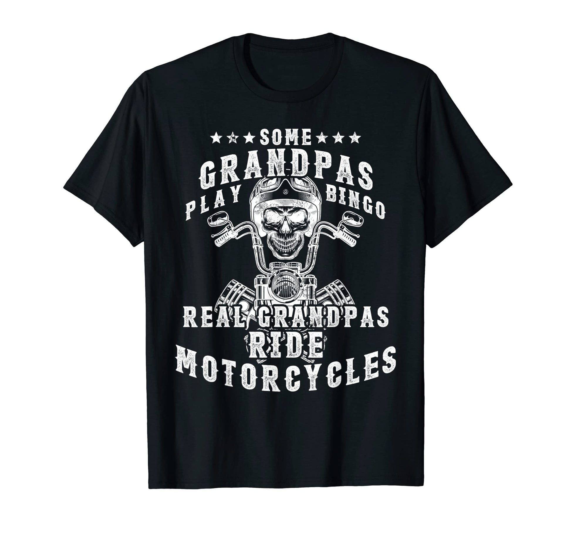 Some Grandpas Play Bingo Real T-Shirt - Fun Novelty Design Men Women - T-Shirt, Sweatshirt, Hoodie