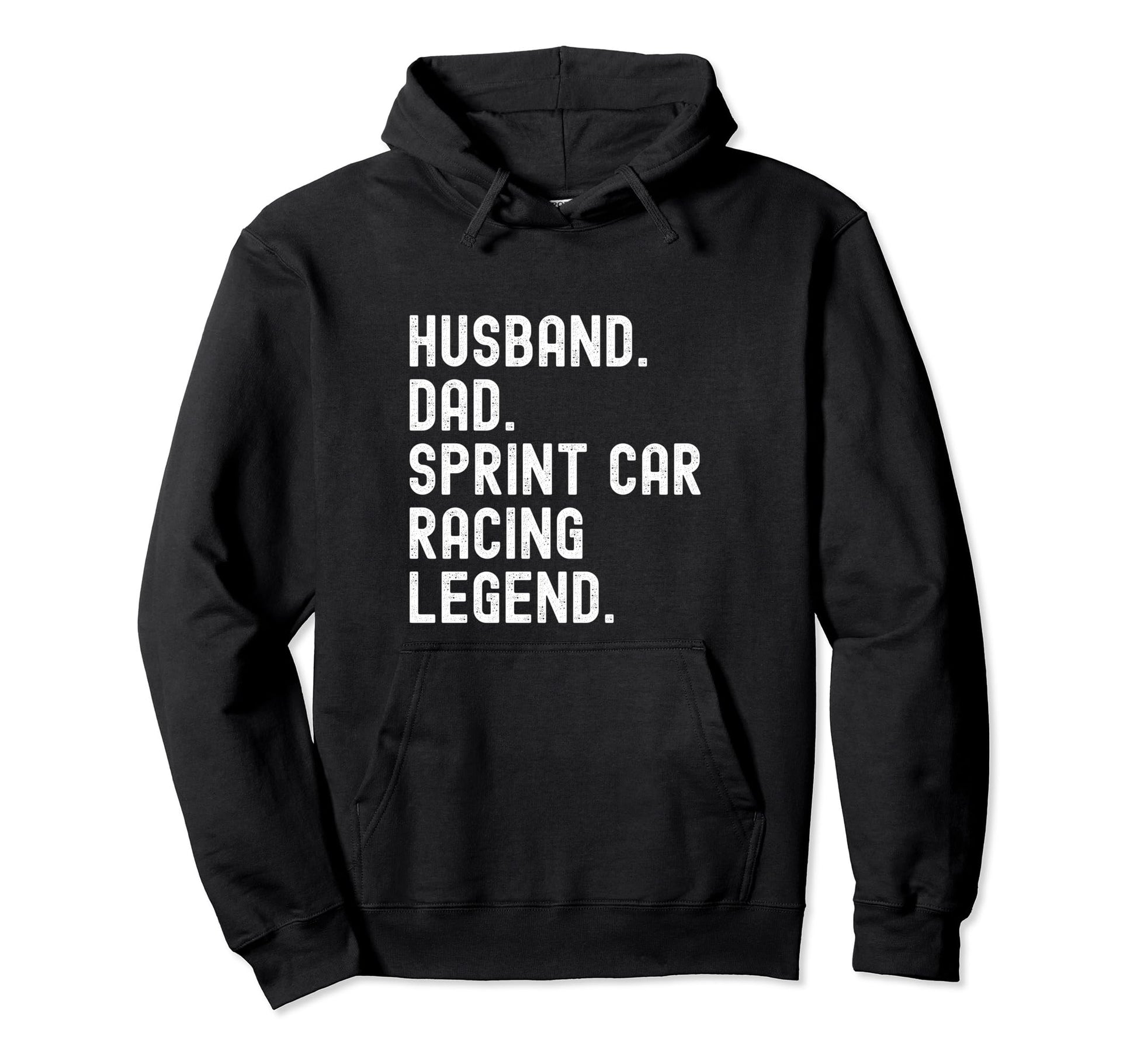 Husband Dad Sprint Car Racing Legend Hoodie - Unique Graphic Men Women - T-Shirt, Sweatshirt, Hoodie