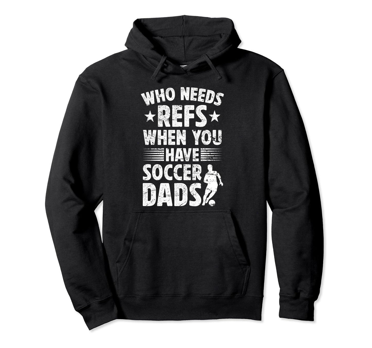 Soccer Dad Funny Dad Soccer Player Dad Hoodie - Unique Graphic Men Women - T-Shirt, Sweatshirt, Hoodie