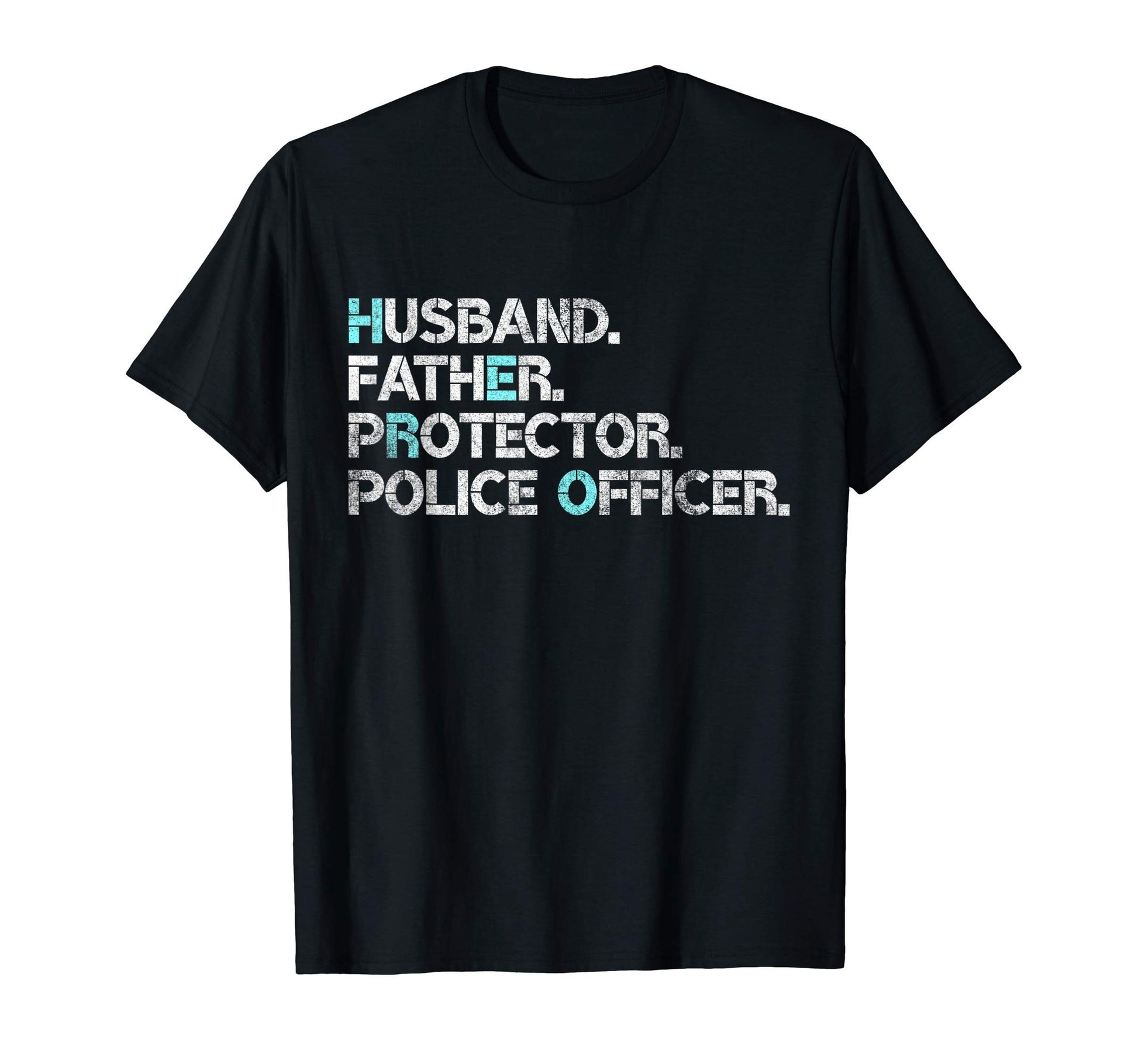 Mens Husband Father Protector Police T-Shirt - Fun Novelty Design Unisex - T-Shirt, Sweatshirt, Hoodie