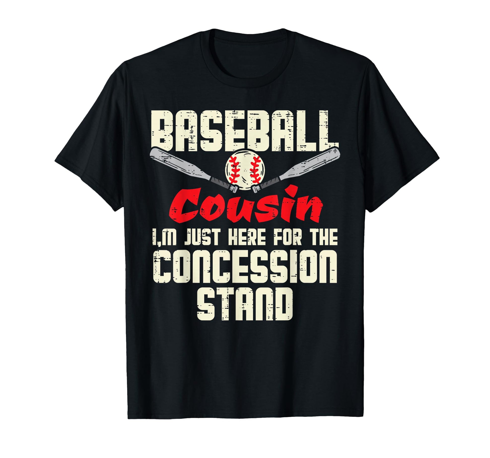 Baseball Cousin Concession Stand Family T-Shirt - Streetwear Style Unisex - T-Shirt, Sweatshirt, Hoodie