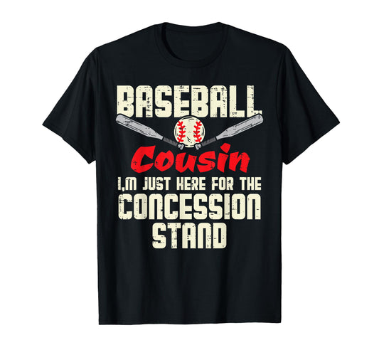Baseball Cousin Concession Stand Family T-Shirt - Streetwear Style Unisex - T-Shirt, Sweatshirt, Hoodie