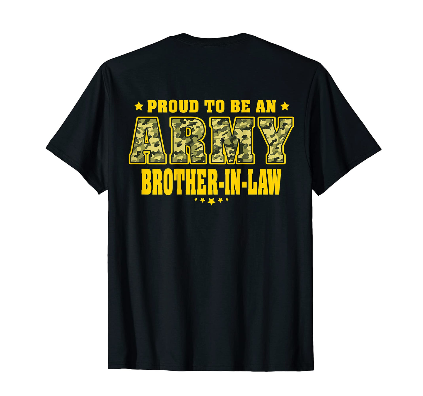 Proud To Be Army Brother Law Camo T-Shirt - Aesthetic Graphic Men Women - T-Shirt, Sweatshirt, Hoodie