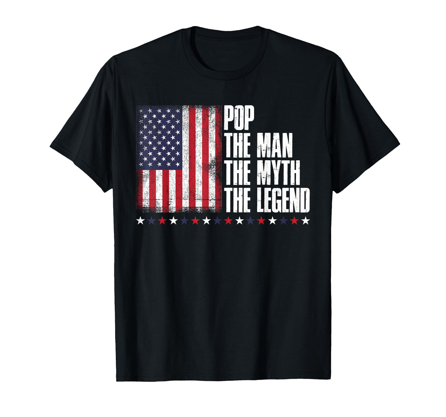 Pop Myth Legend Dad Us Flag T-Shirt - Custom Art Print Unisex - T-Shirt, Sweatshirt, Hoodie