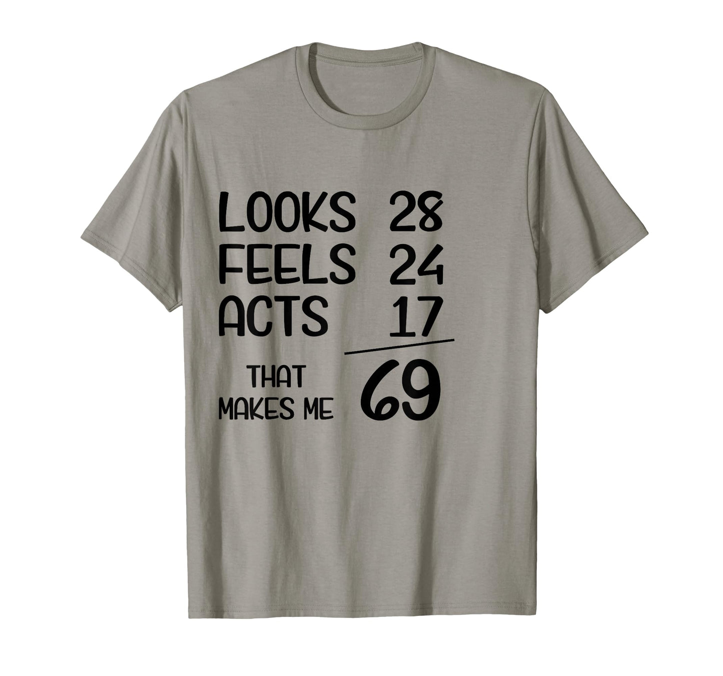 Funny 69 Year Old 69Th Birthday Born T-Shirt - Unique Graphic for Adults - T-Shirt, Sweatshirt, Hoodie