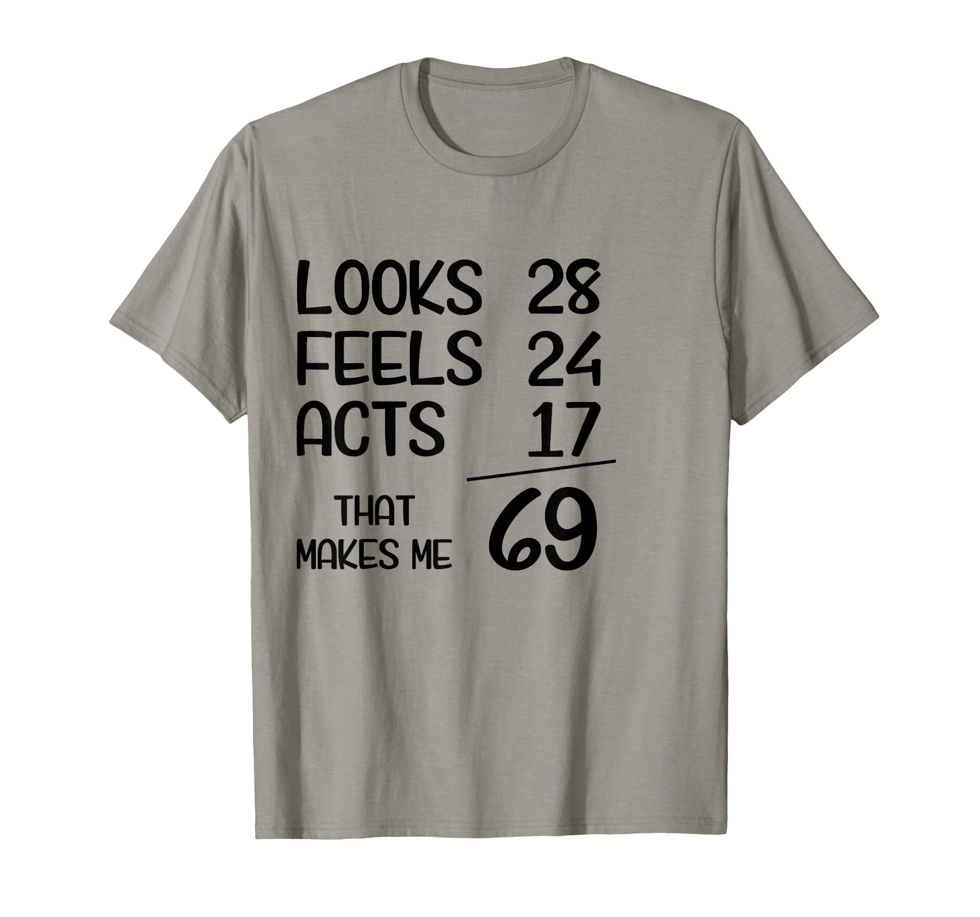 Funny 69 Year Old 69Th Birthday Born T-Shirt - Unique Graphic for Adults - T-Shirt, Sweatshirt, Hoodie
