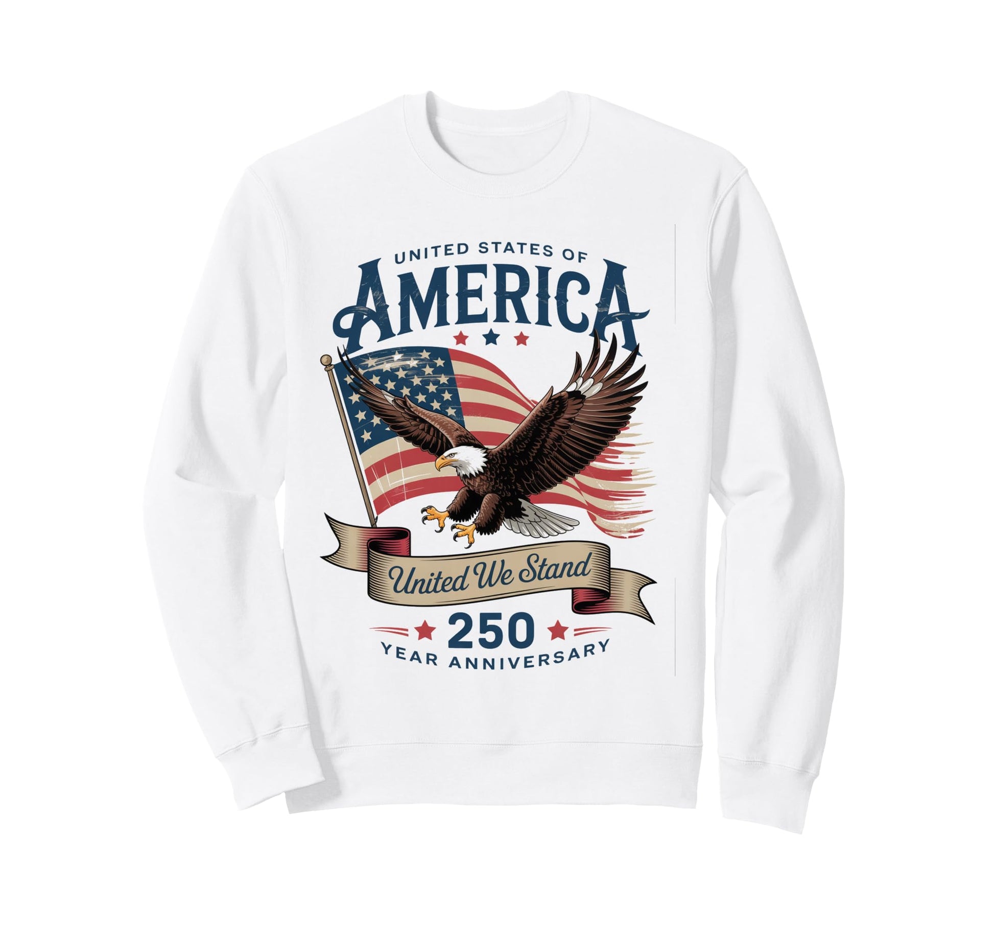 250Th Anniversary America 4Th July Sweatshirt - Trendy Graphic Unisex - T-Shirt, Sweatshirt, Hoodie