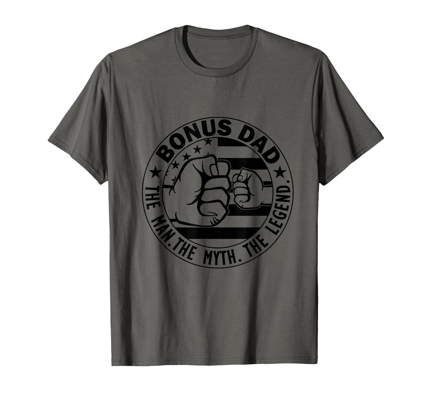 Bonus Dad Myth Legend Stepdad T-Shirt - Fun Novelty Design Men Women - T-Shirt, Sweatshirt, Hoodie