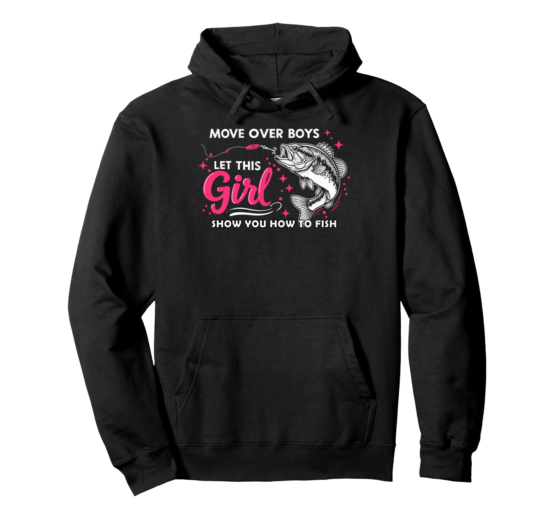 Move Over Let Show You How To Fish Hoodie - Novelty Apparel for Adults - T-Shirt, Sweatshirt, Hoodie