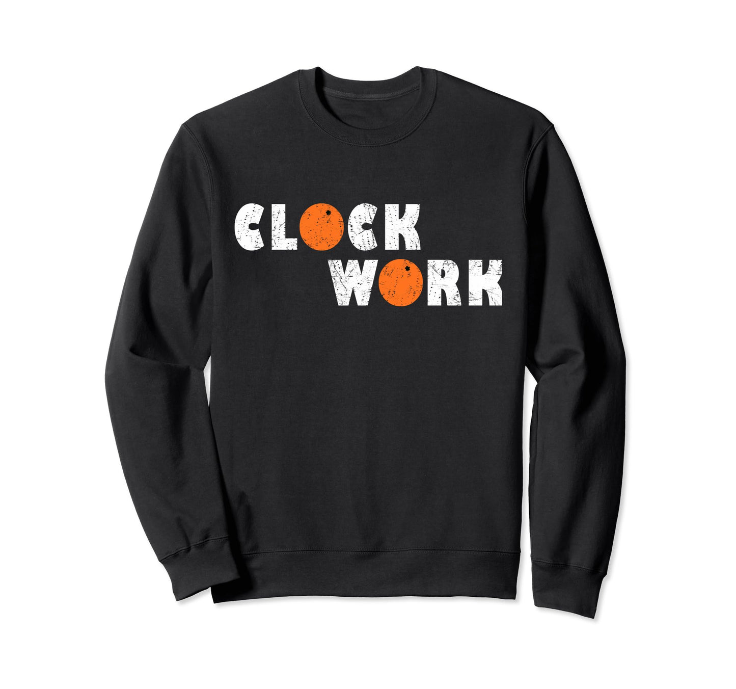 Clock Work Pop Culture 70S 80S Sweatshirt - Streetwear Style for Adults - T-Shirt, Sweatshirt, Hoodie