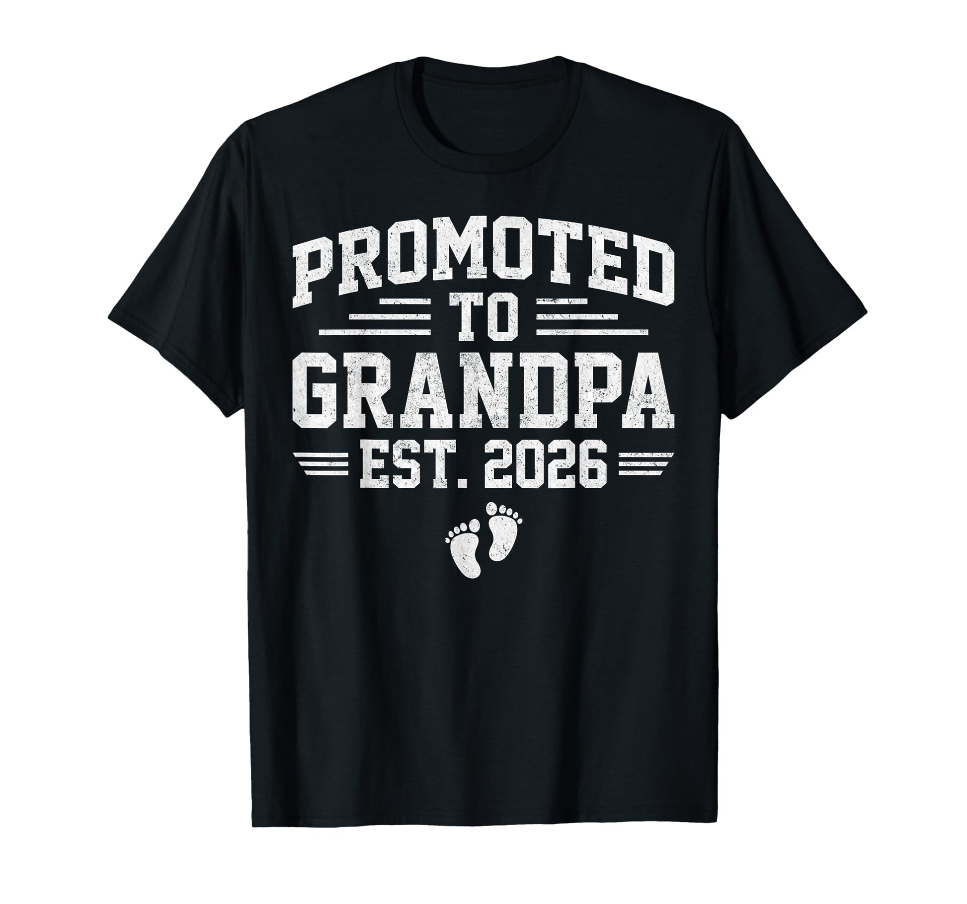 Mens Promoted To Grandpa Est 2026 T-Shirt - Fun Novelty Design Men Women - T-Shirt, Sweatshirt, Hoodie