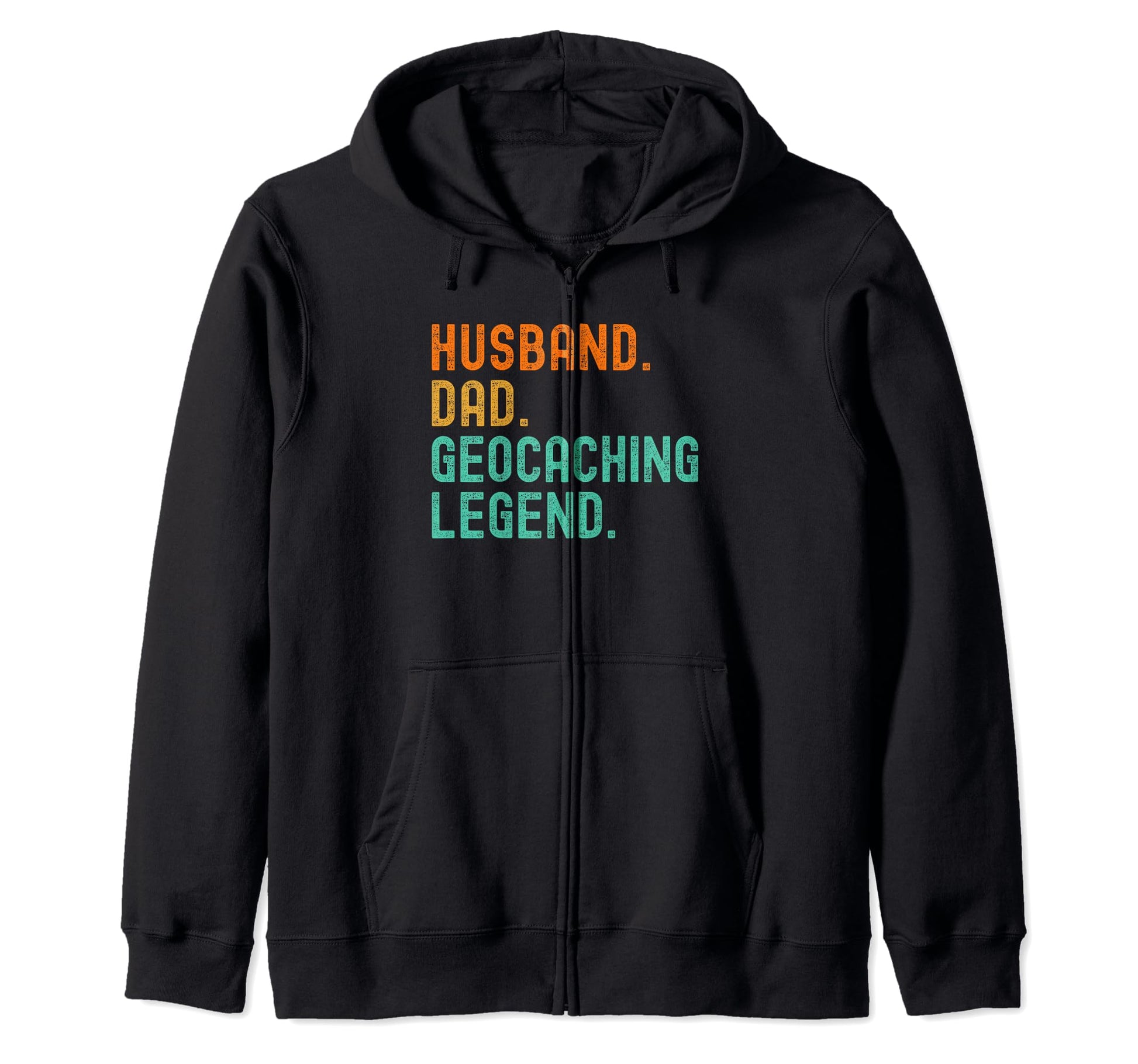 Geocaching Dad Husband Legend T-Shirt - Fun Novelty Design for Adults - T-Shirt, Sweatshirt, Hoodie