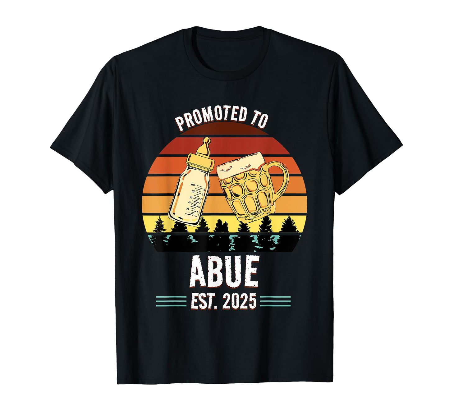 Funny New Grandpa Promoted To Abue T-Shirt - Streetwear Style for Adults - T-Shirt, Sweatshirt, Hoodie