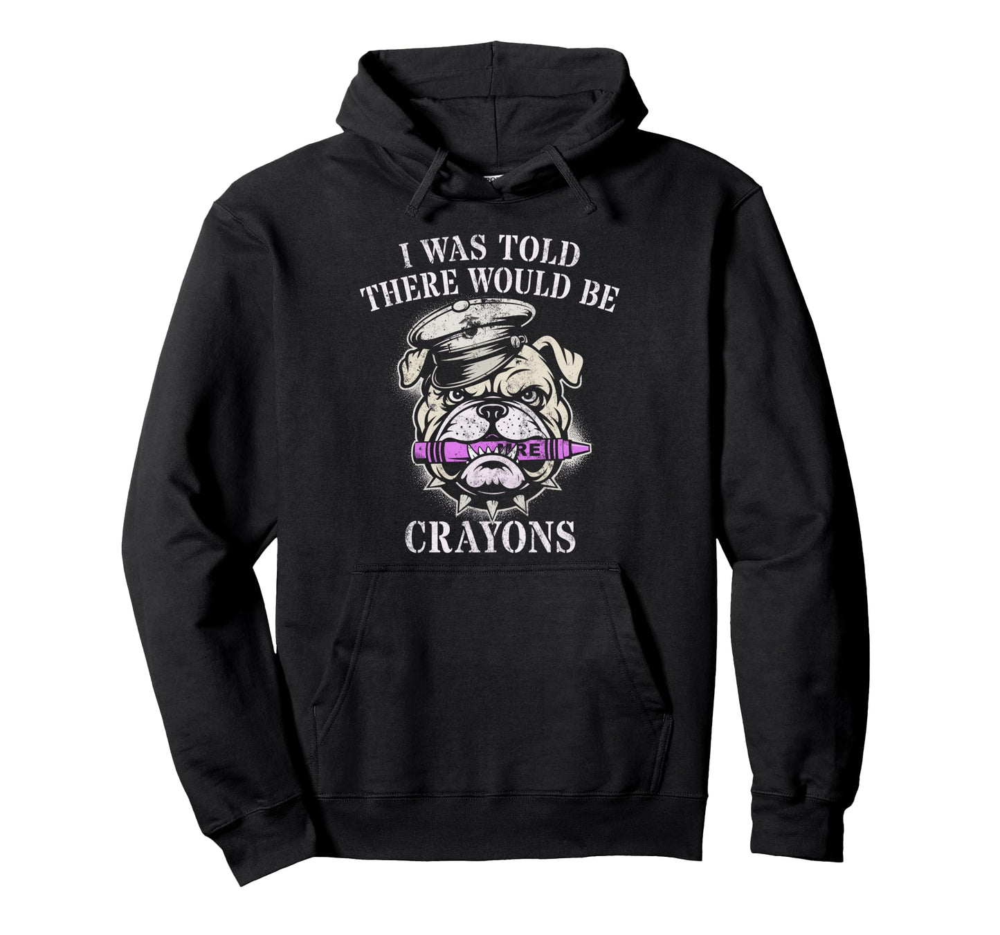I Was Told There Will Be Crayons Hoodie - Minimalist Print for Adults - T-Shirt, Sweatshirt, Hoodie